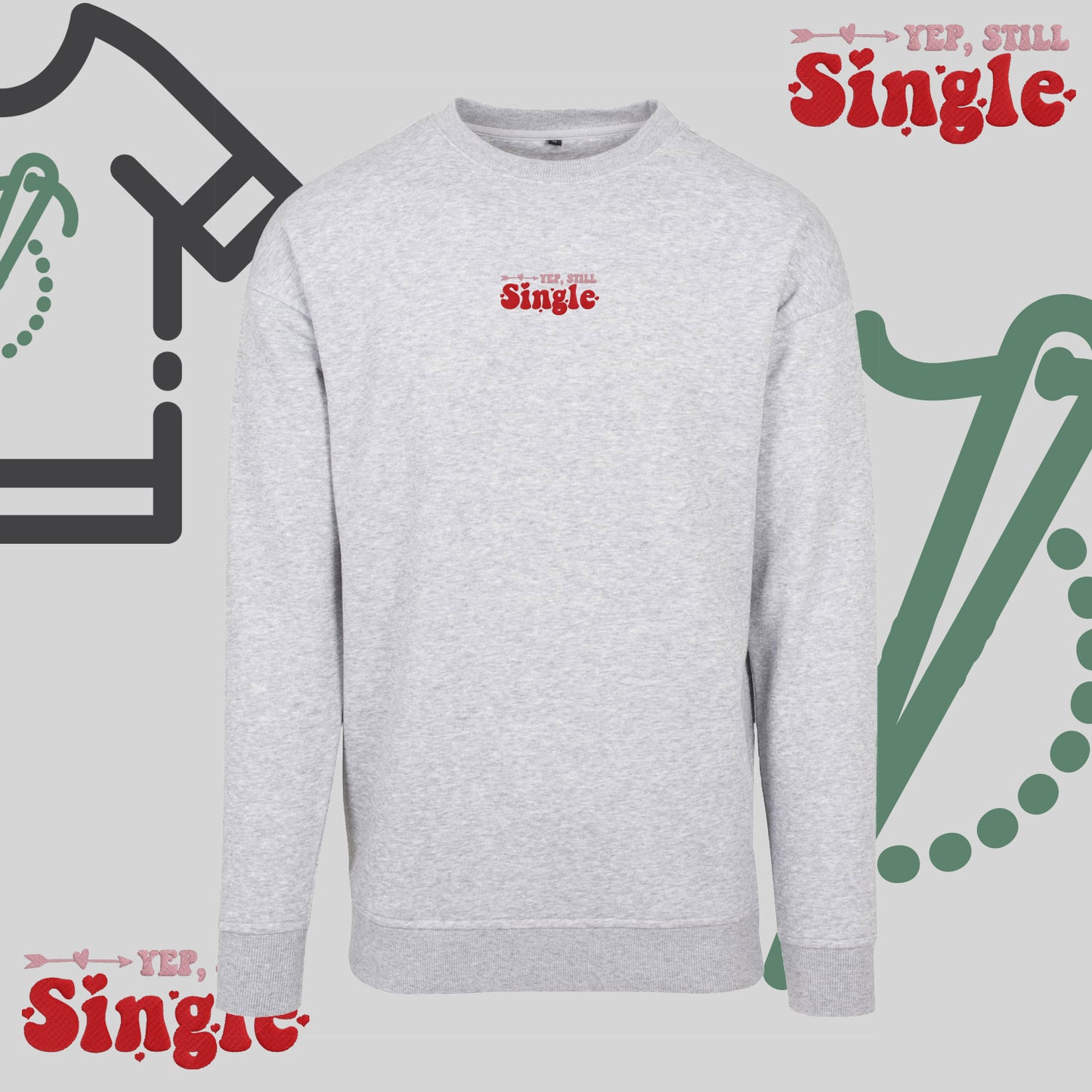 Bluza bez kaptura "Tak, nadal Singiel" – haft komputerowy, styl z przesłaniem