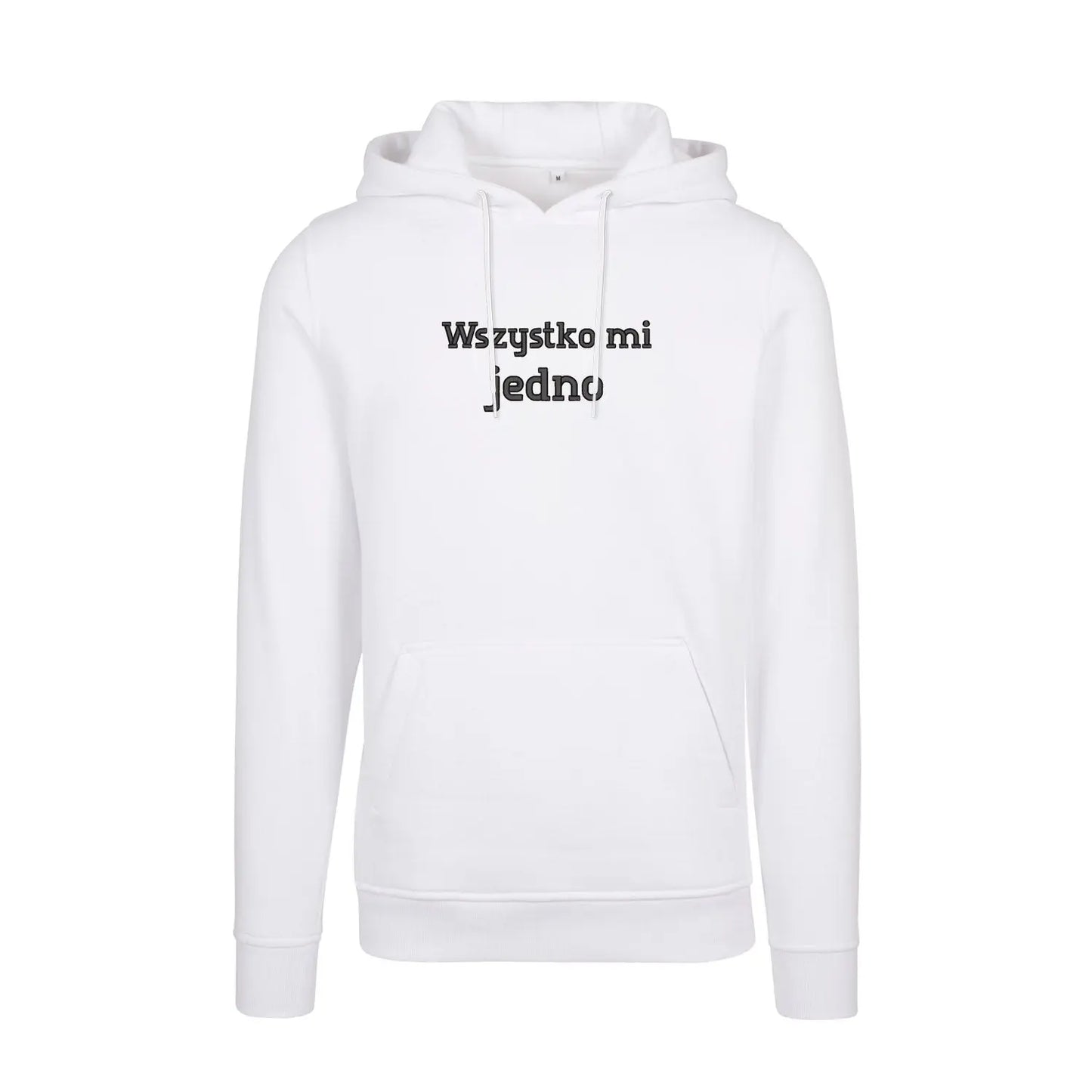 Bluza z kapturem „Wszystko mi jedno” – Haft 3D, Luz i Styl Haft z radości