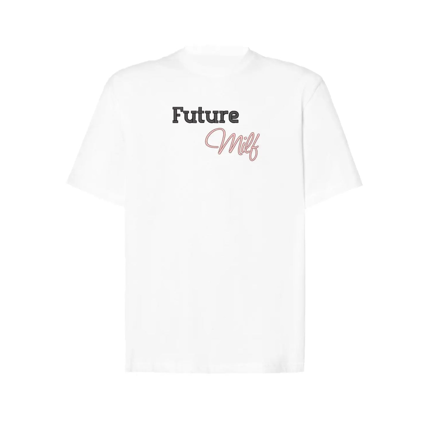 Koszulka oversize „Future MILF” – Haft 3D, Styl i Pewność Siebie Haft z radości