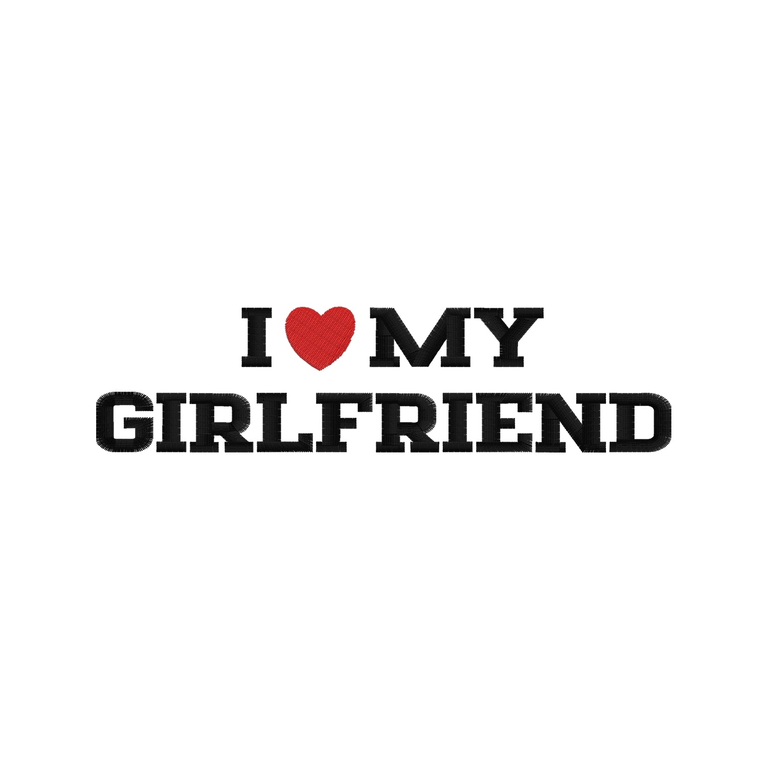 Koszulka unisex z haftem „I love MY GIRLFRIEND