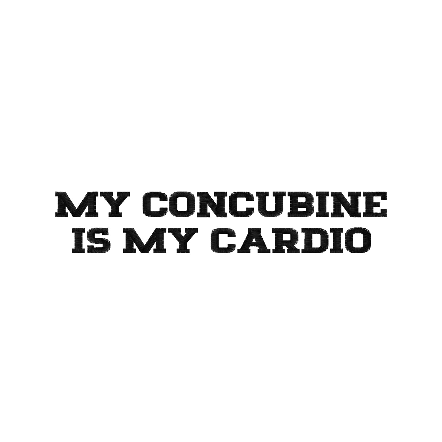 Koszulka unisex z haftem „My Concubine Is My Cardio