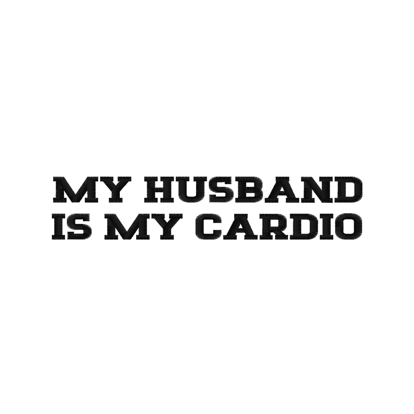 Koszulka damska z haftem „MY HUSBAND IS MY CARDIO"