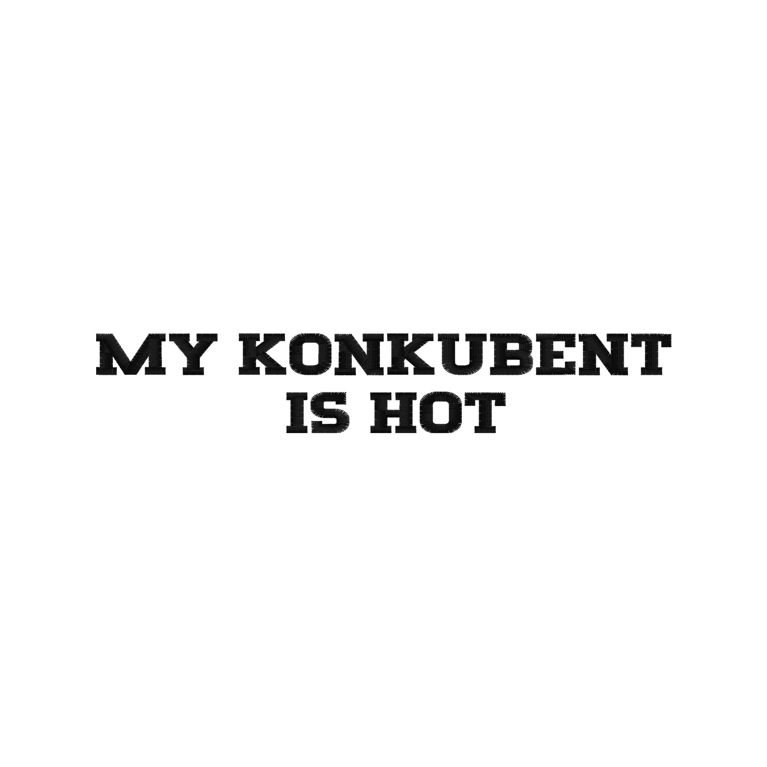 Koszulka unisex z haftem „Mój Konkubent Is Hot
