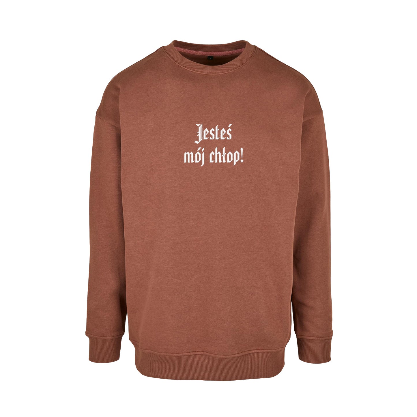 Bluza z haftem 3D „Jesteś mój chłop!” Haft z radości - nadruki i haft na odzieży Warszawa