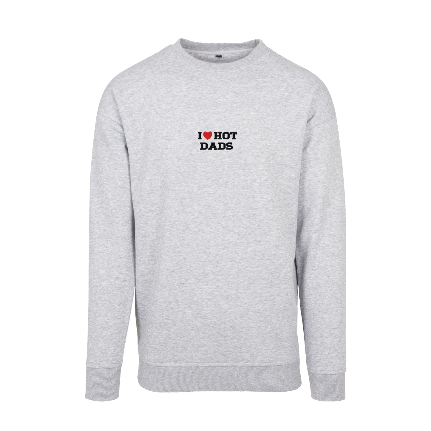 Bluza I LOVE HOT DADS z haftem – klasyczna, z kapturem lub oversize Haft z radości - nadruki i haft na odzieży Warszawa