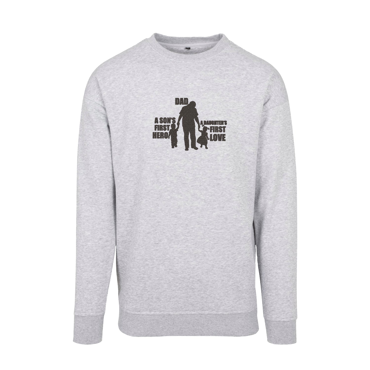 Bluza z haftem „Dad: A Son’s First Hero, A Daughter’s First Love” – Prezent dla Taty Haft z radości