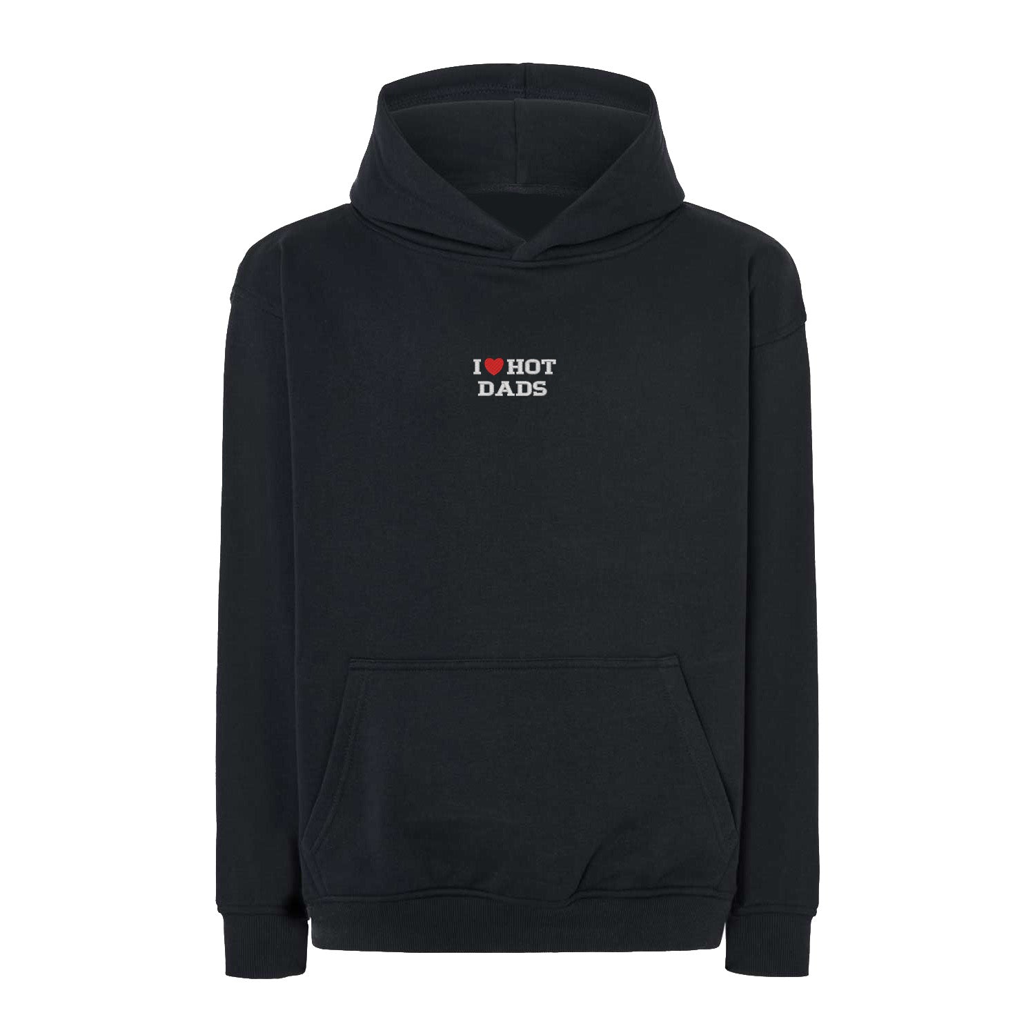 Bluza I LOVE HOT DADS z haftem – klasyczna, z kapturem lub oversize Haft z radości - nadruki i haft na odzieży Warszawa