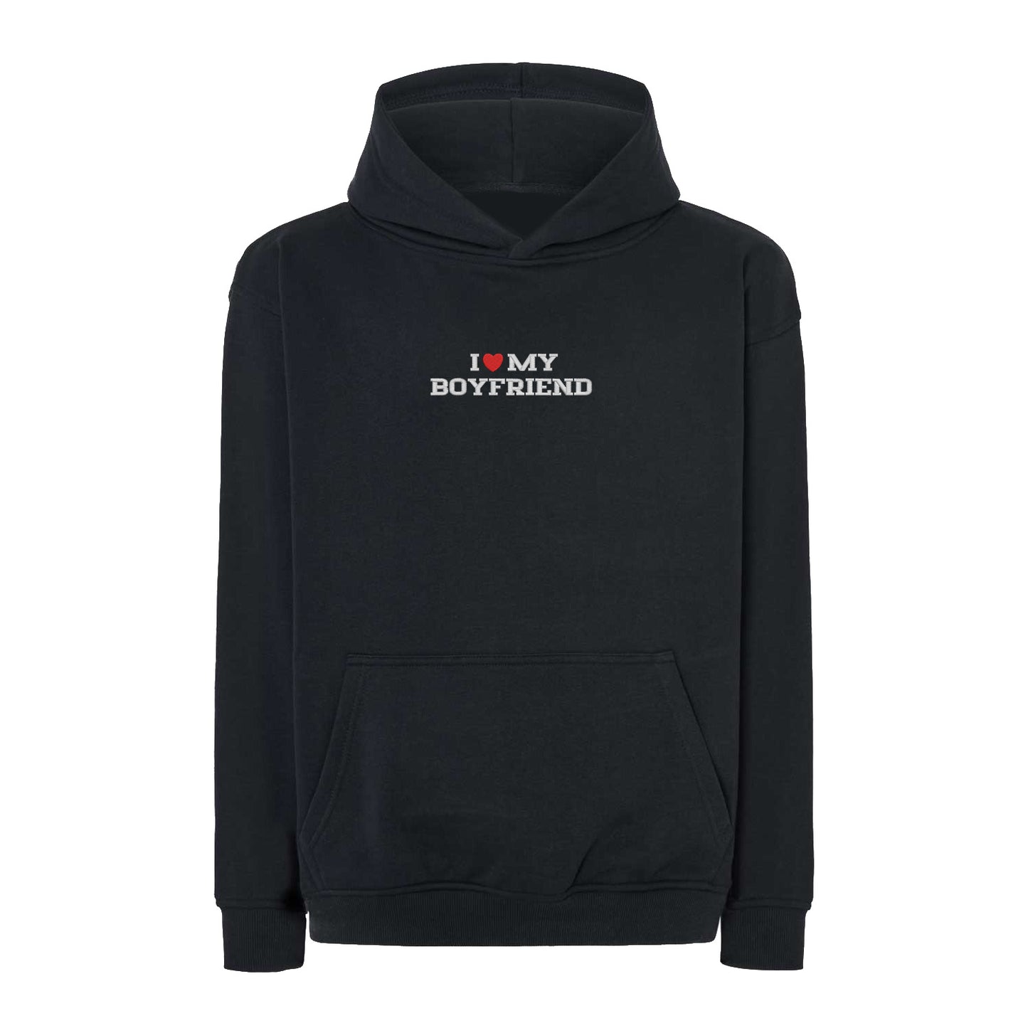 Bluza I LOVE MY BOYFRIEND z haftem – z kapturem, bez kaptura lub oversize Haft z radości - nadruki i haft na odzieży Warszawa