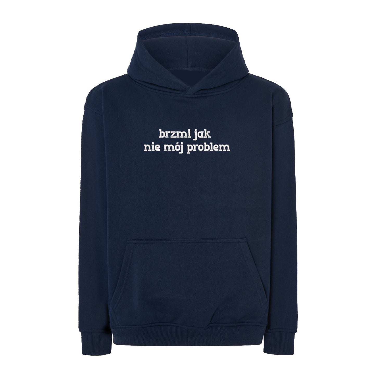 Bluza z haftem 3D “Brzmi jak nie mój problem” – styl & luz Haft z radości - nadruki i haft na odzieży Warszawa