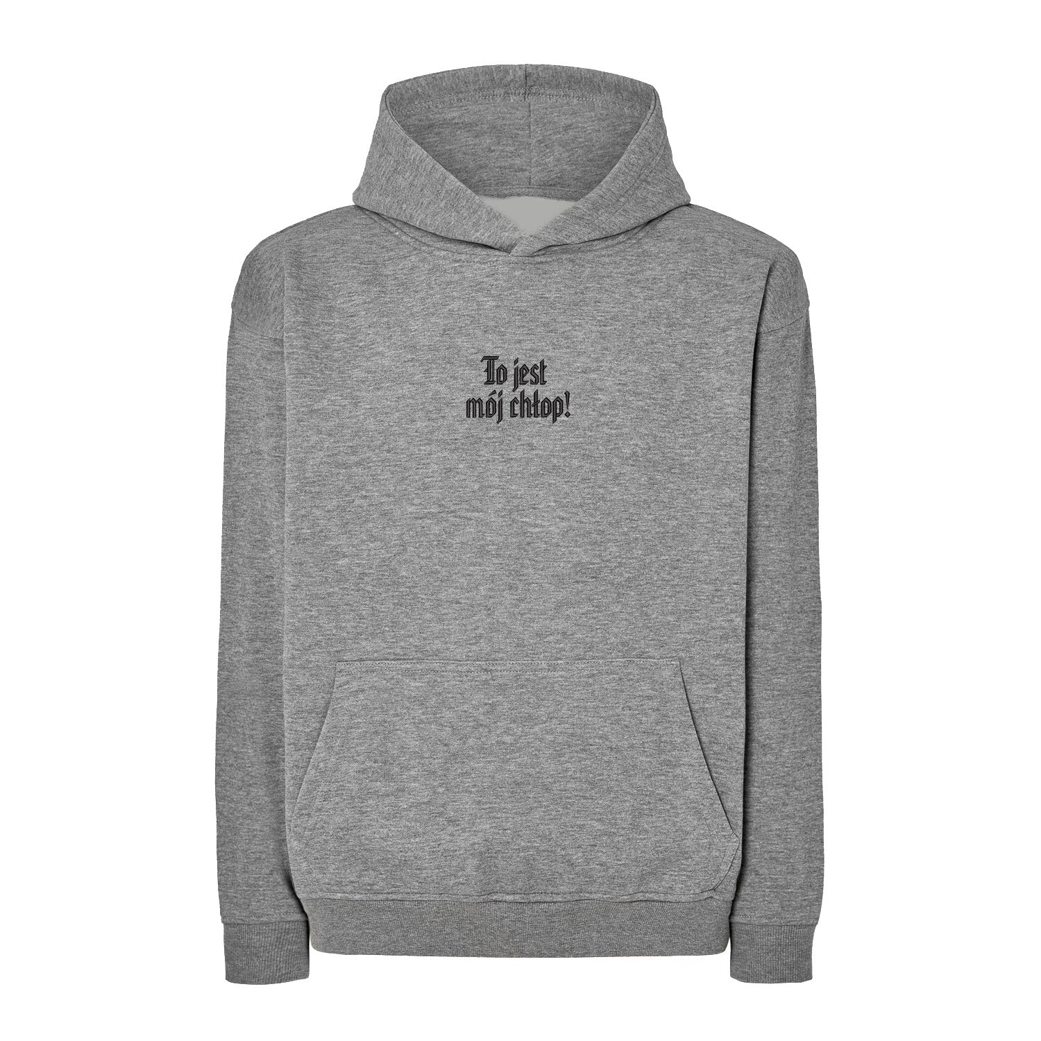 Bluza z haftem 3D „To jest mój chłop” Haft z radości - nadruki i haft na odzieży Warszawa