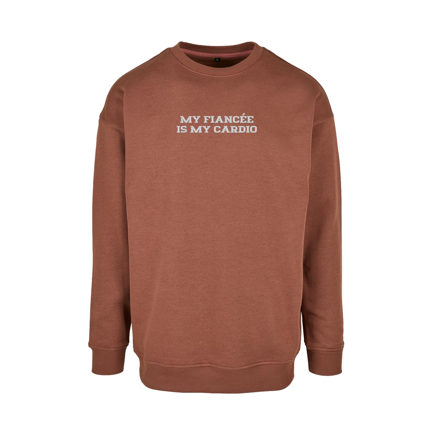Bluza bez kaptura z haftem "MY FIANCEE IS MY CARDIO"