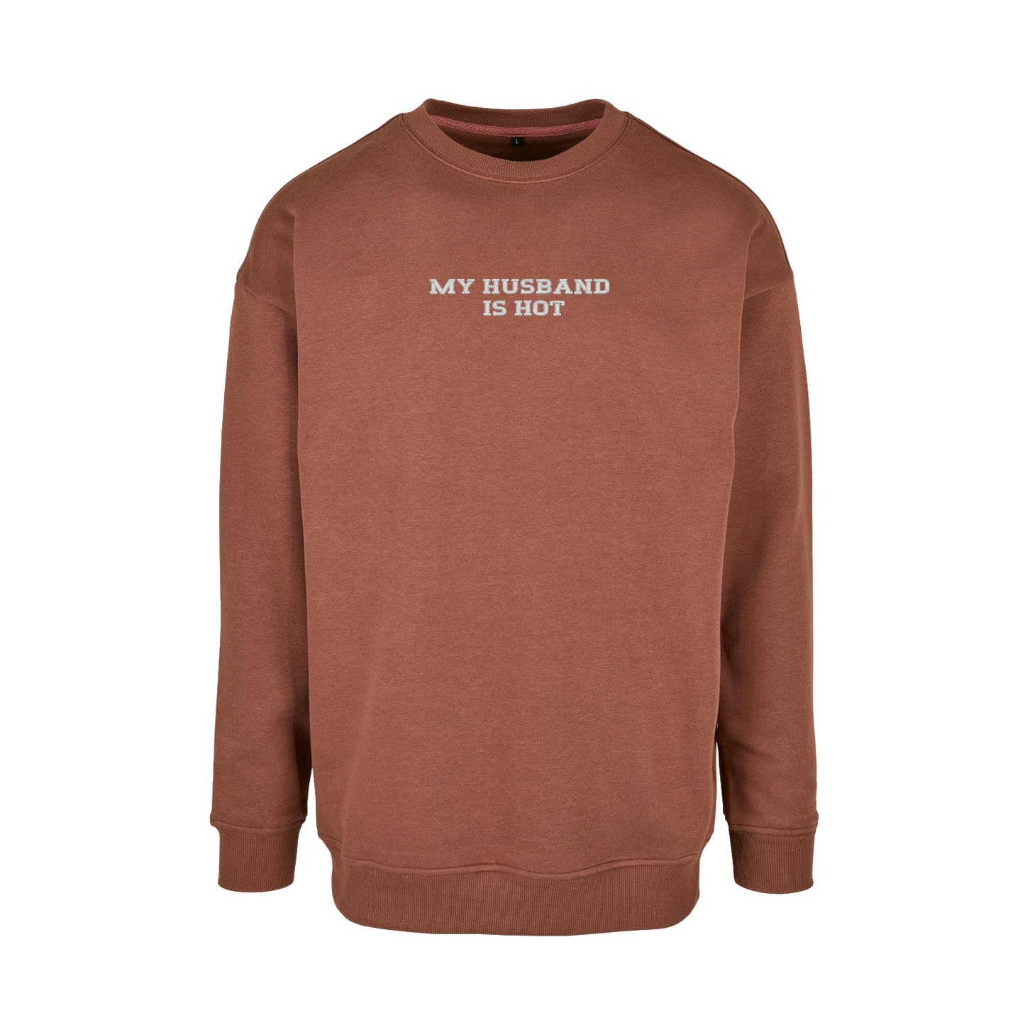 Bluza bez kaptura z haftem "MY HUSBAND IS HOT"