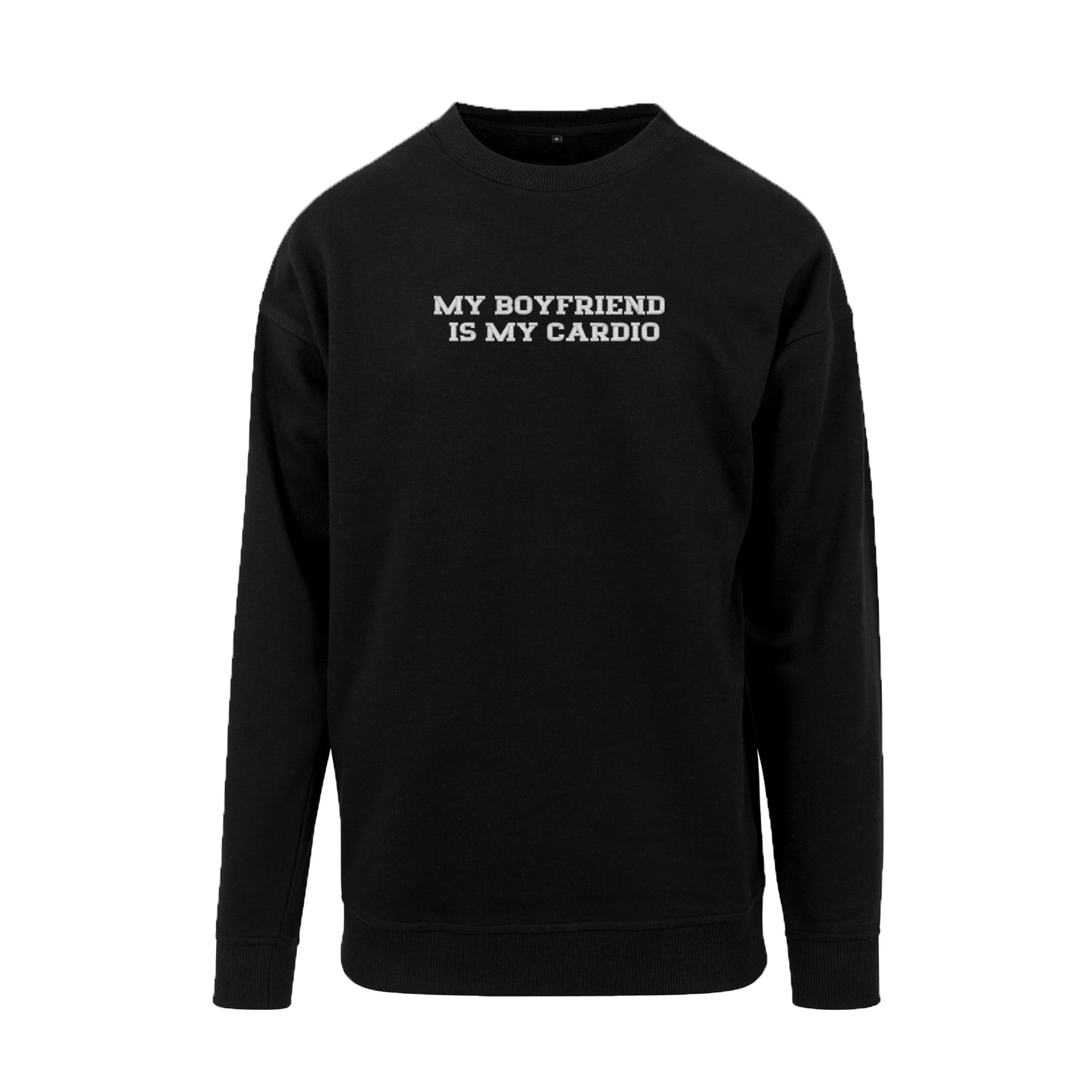 Bluza bez kaptura z haftem "My boyfriend is my cardio"
