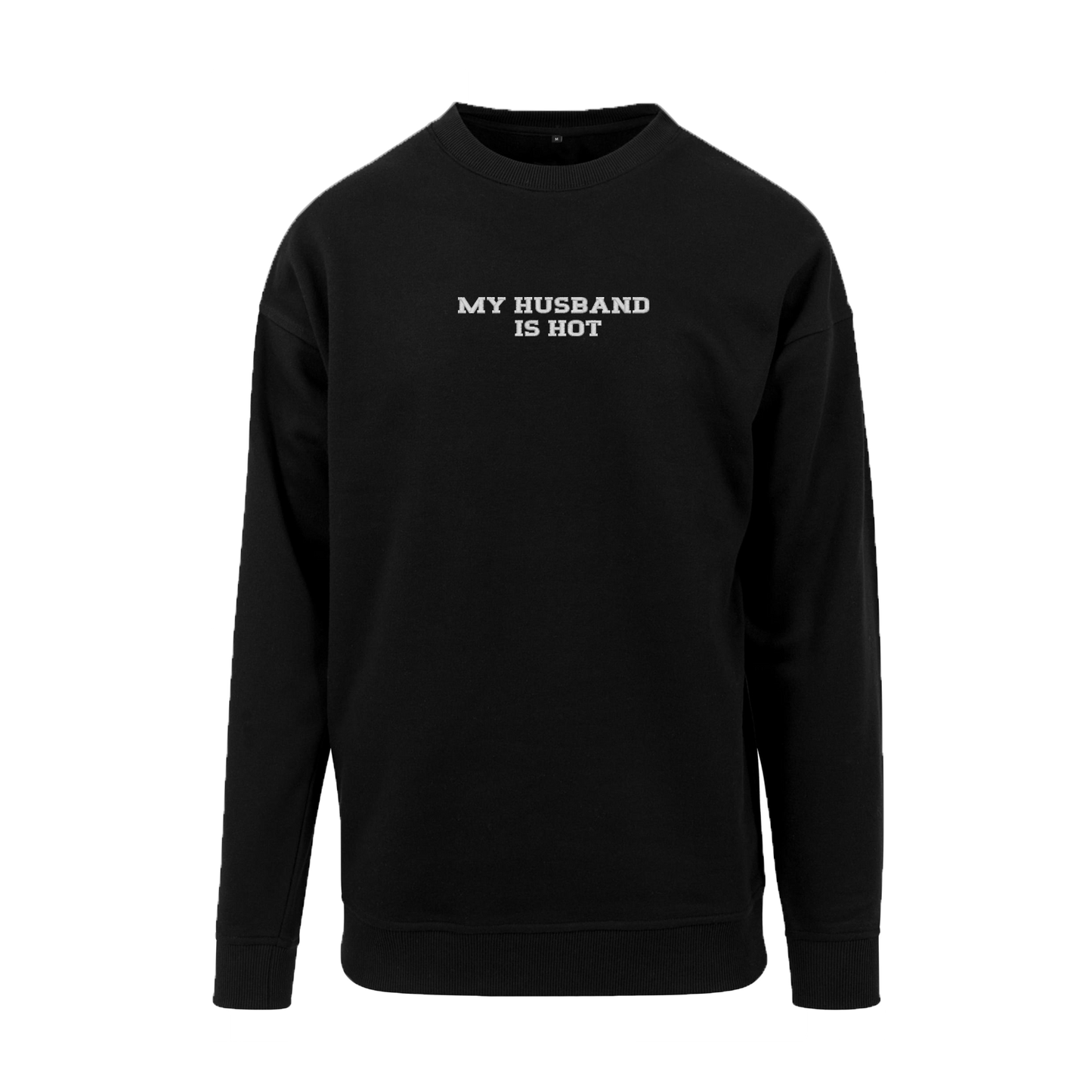 Bluza bez kaptura z haftem "MY HUSBAND IS HOT"