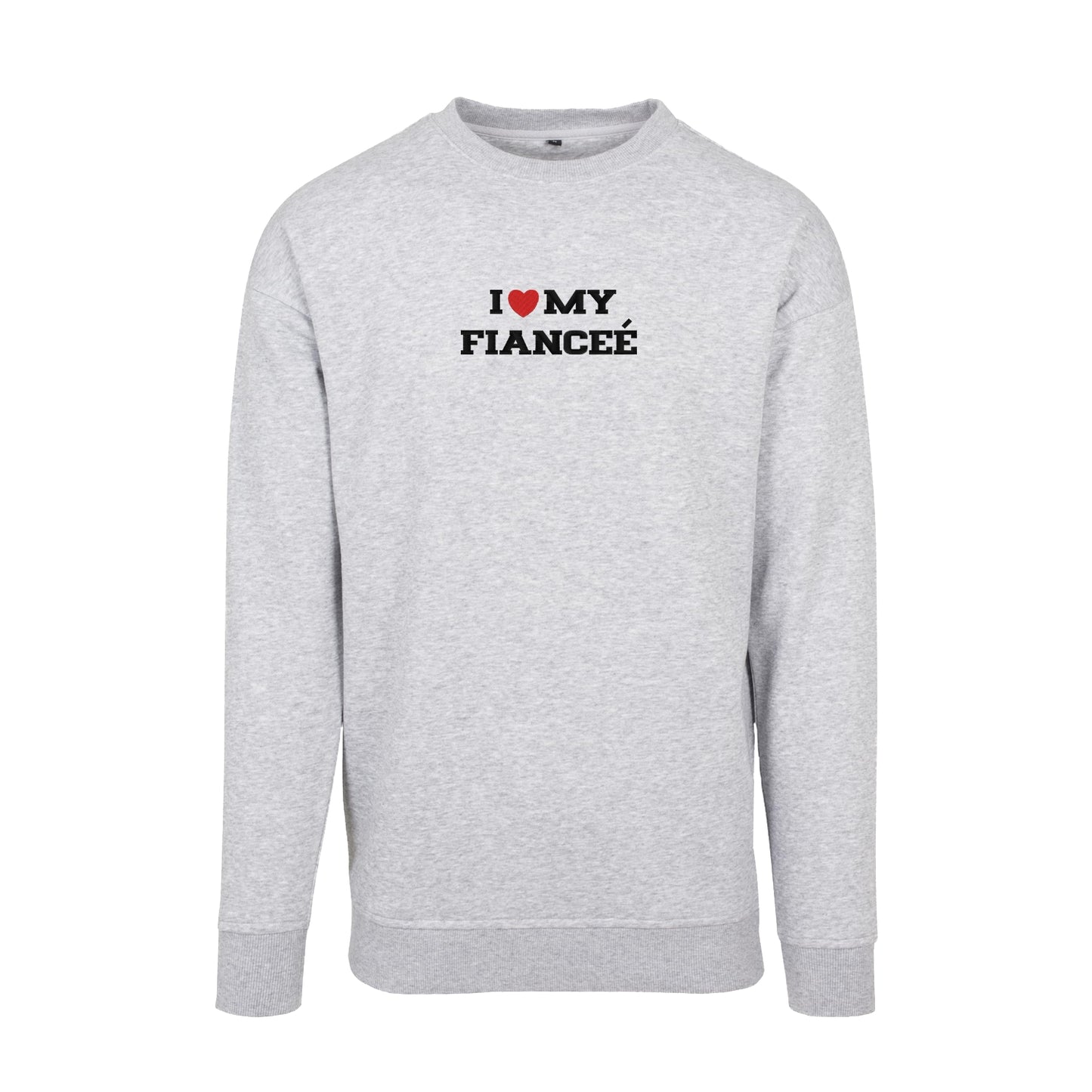 Bluza bez kaptura z haftem "I love MY FIANCEE"