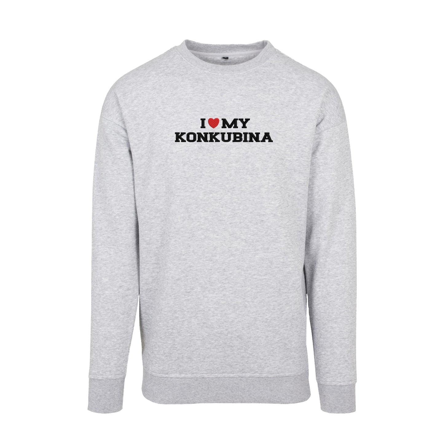 Bluza bez kaptura z haftem "I love MY KONKUBINA"