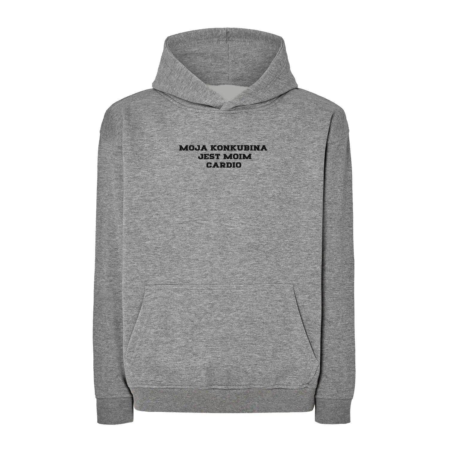 Bluza oversize z haftem "MOJA KONKUBINA JEST MOIM CARDIO" Haft z radości