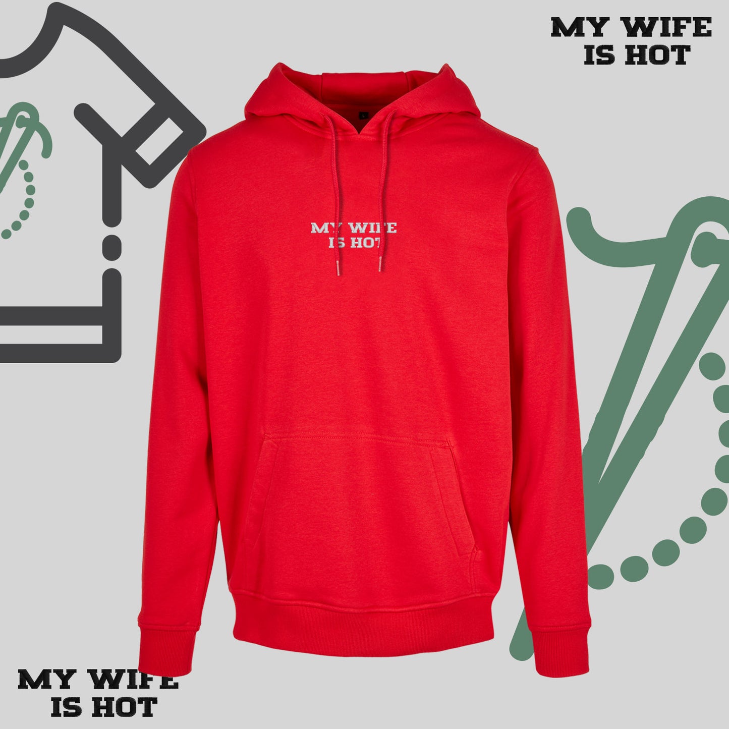 Bluza z kapturem z haftem "MY WIFE IS HOT"