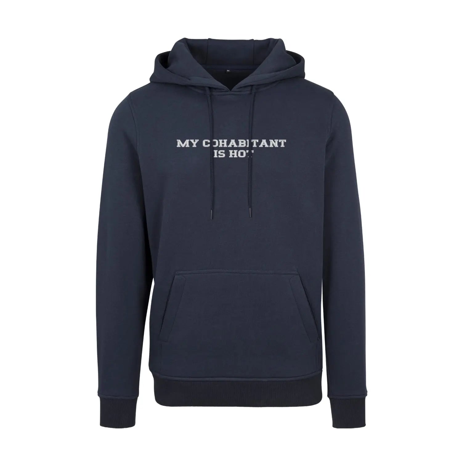 Bluza z kapturem z haftem "My cohabitant is hot" Haft z radości