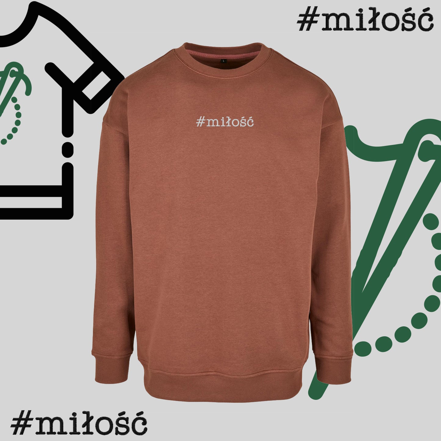 Bluza bez kaptura "#miłość" – haft komputerowy, styl z przesłaniem