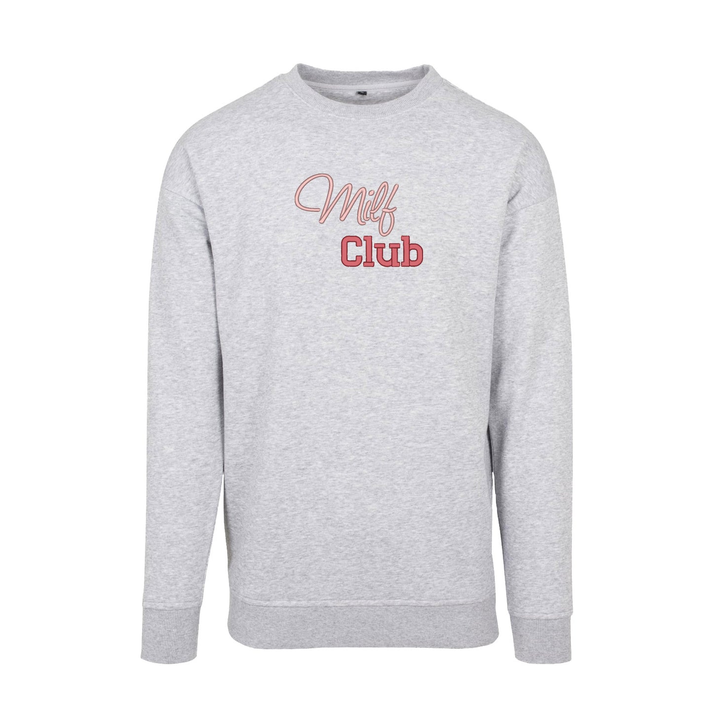 Bluza bez kaptura „Milf Club” – Haft 3D, Styl i Pewność Siebie