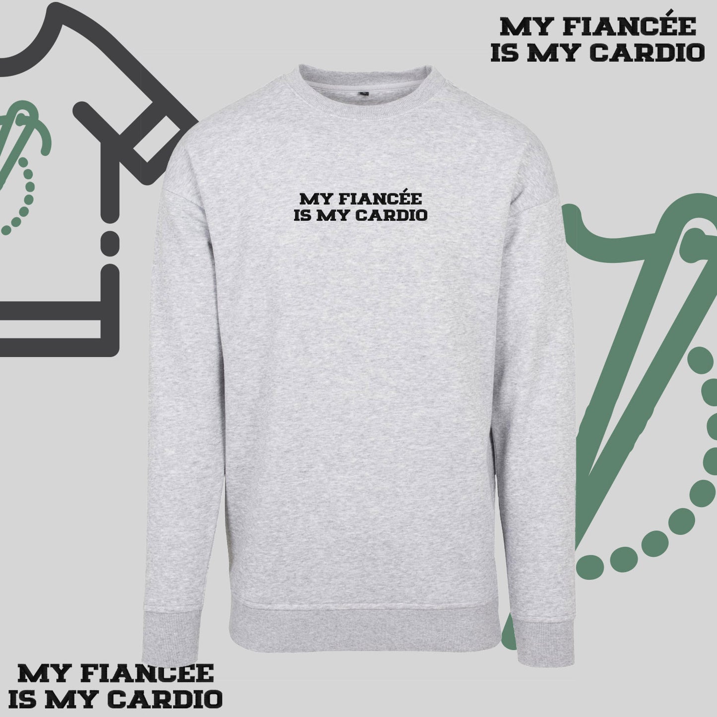 Bluza bez kaptura z haftem "MY FIANCEE IS MY CARDIO"