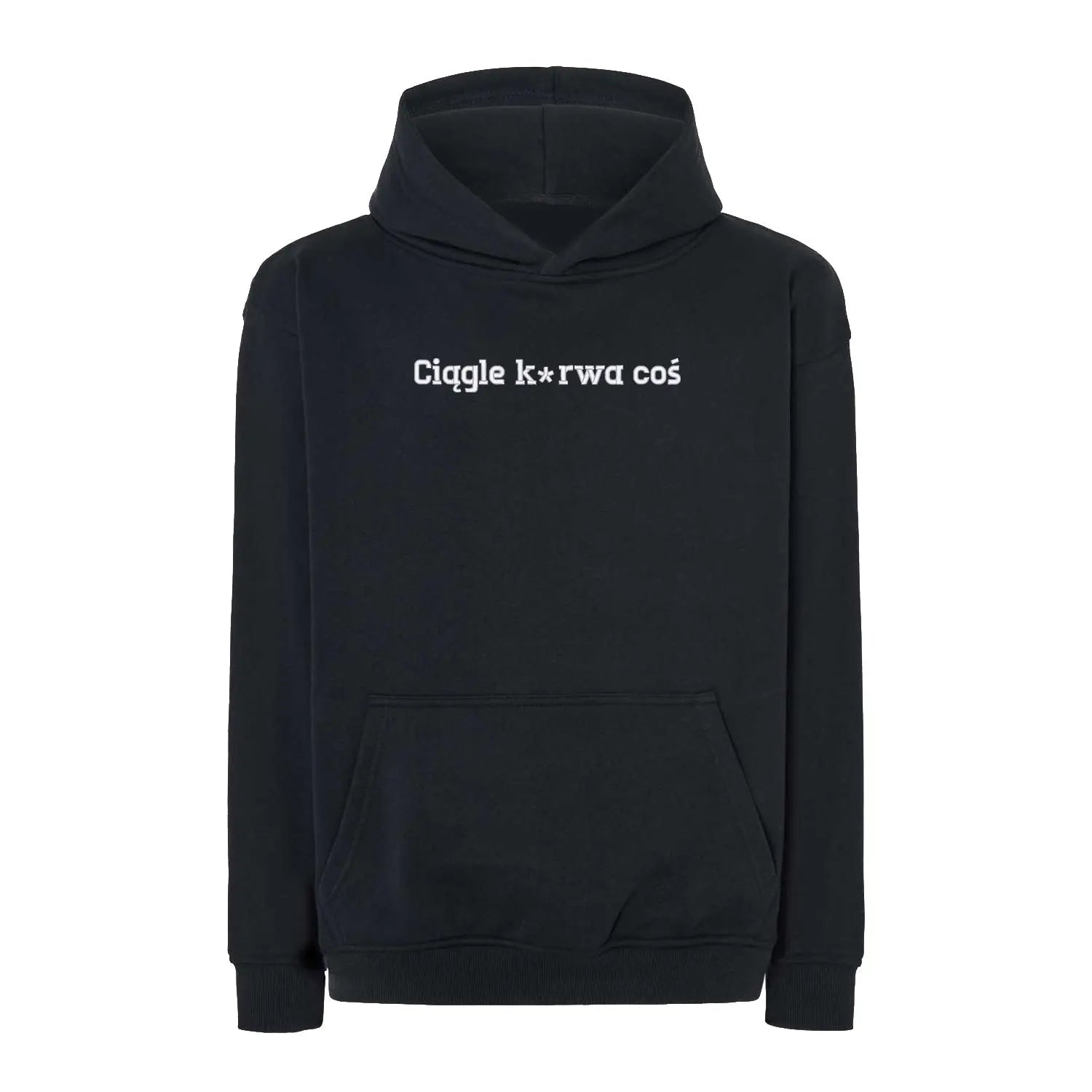 Bluza oversize „Ciągle k*rwa coś”– Haft 3D, Styl i Życiowy Realizm Haft z radości