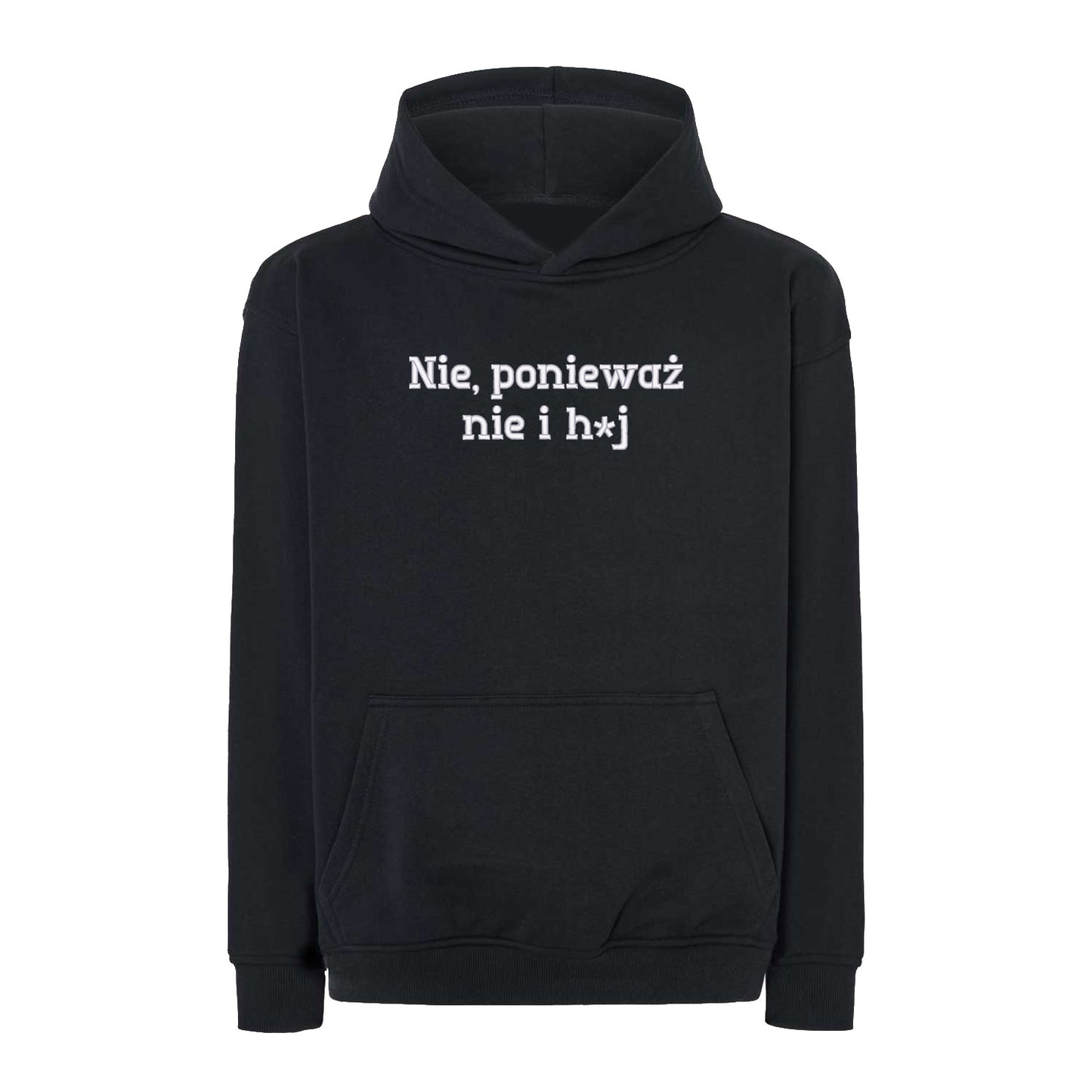 Bluza oversize „Nie, ponieważ nie i h*j” – Haft 3D, Wyrazisty Styl