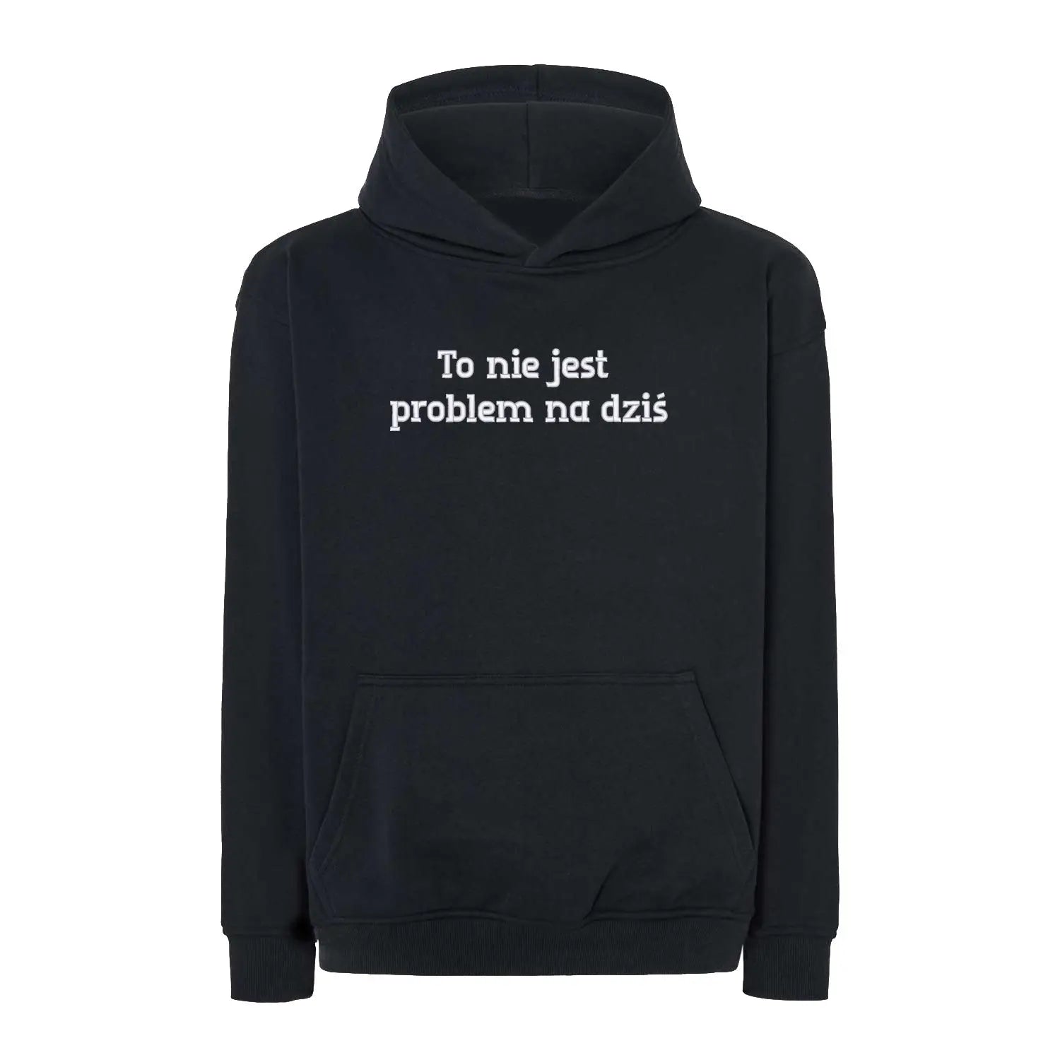 Bluza oversize „To nie jest problem na dziś” – Haft 3D, Wysoka Jakość Haft z radości