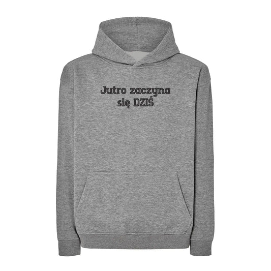 Bluza oversize „Jutro zaczyna się DZIŚ” – Haft 3D, Motywacja i Styl Haft z radości
