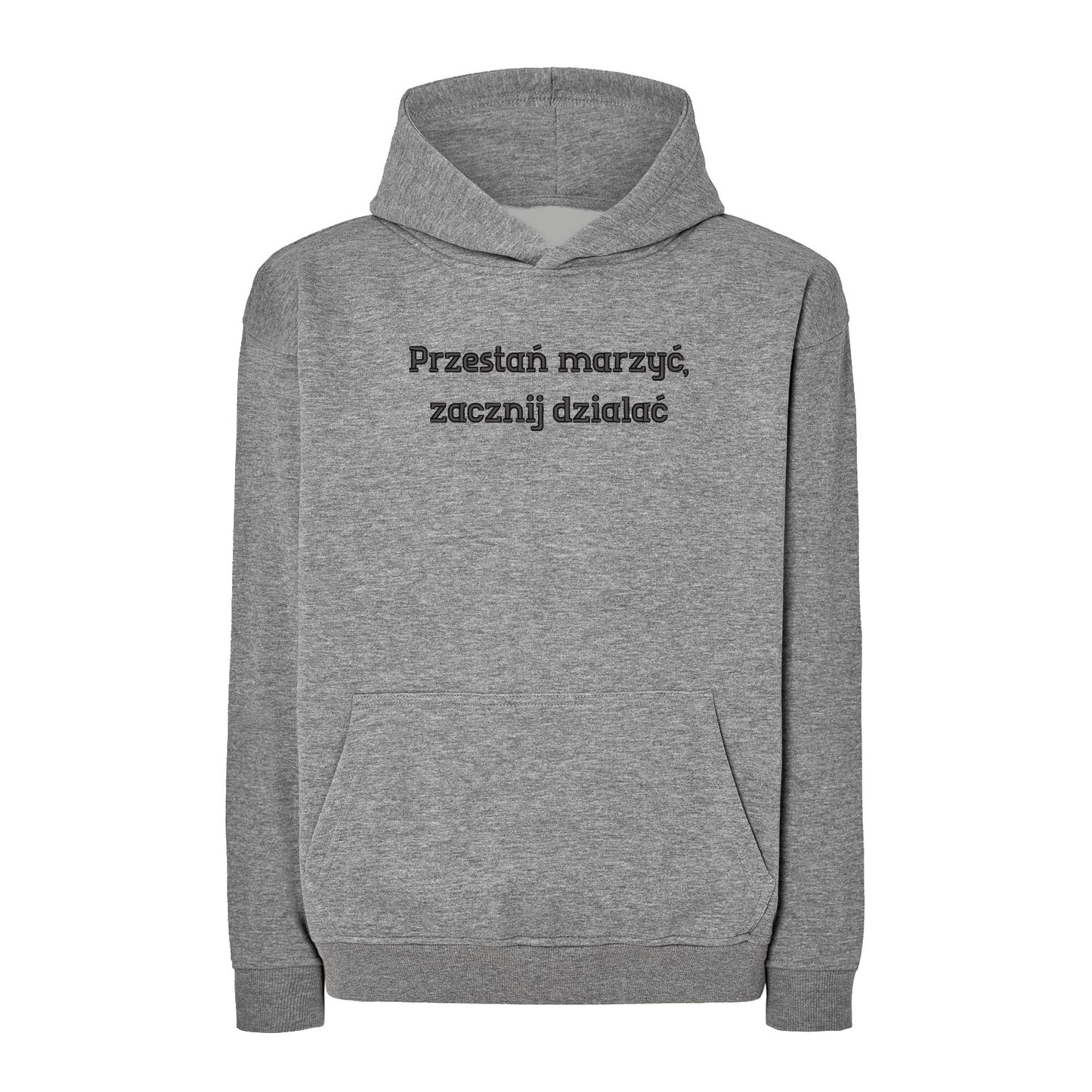 Bluza oversize „Przestań marzyć, zacznij działać” – Haft 3D, Motywacja i Styl