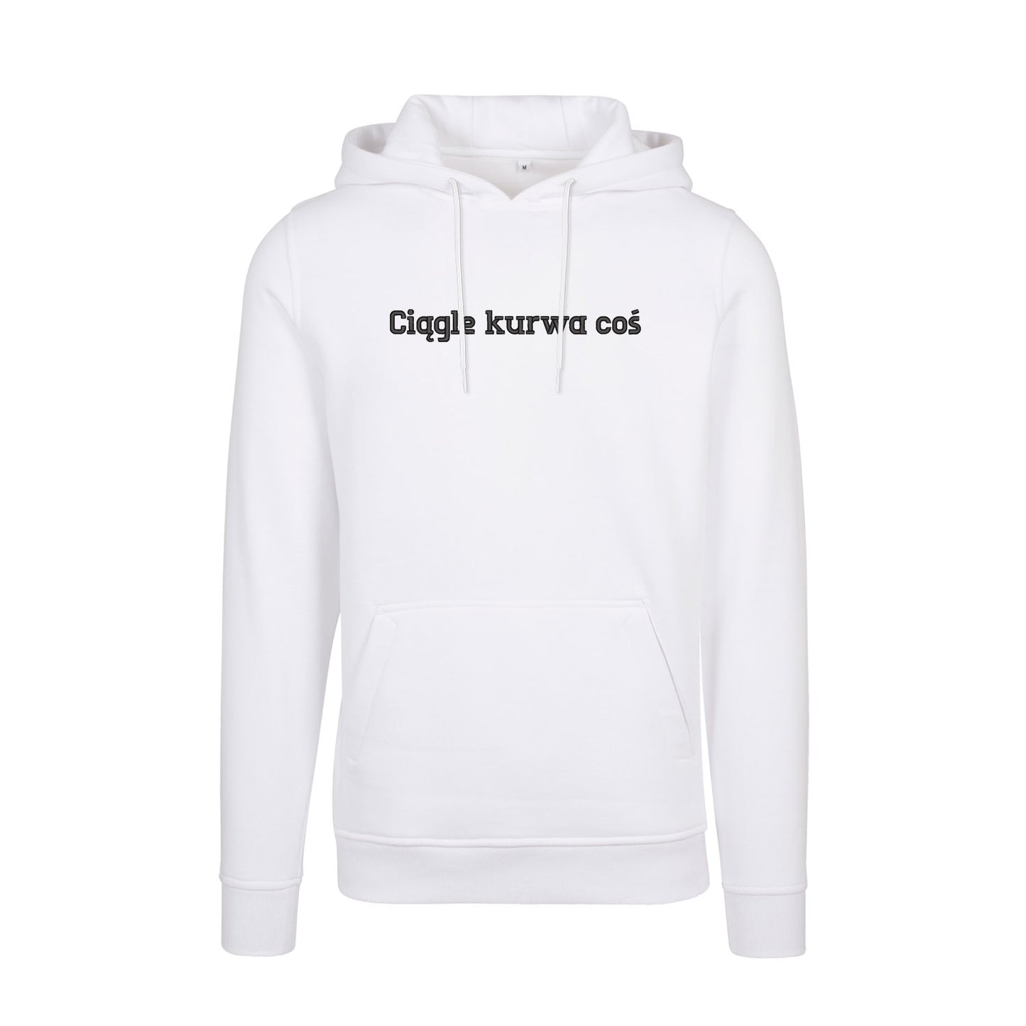 Bluza z kapturem „Ciągle k*rwa coś” BEZ CENZURY – Haft 3D, Styl i Dystans do Życia