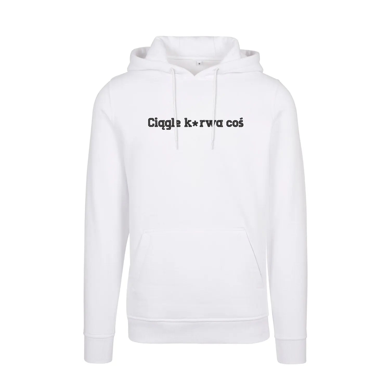 Bluza z kapturem „Ciągle k*rwa coś” – Haft 3D, Styl i Życiowy Realizm Haft z radości