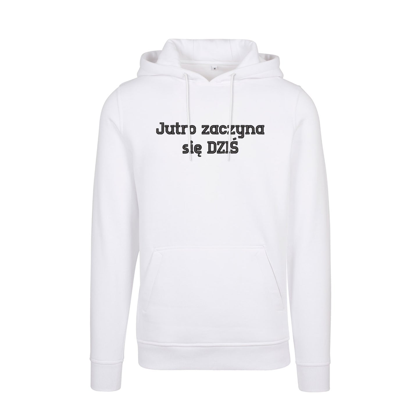 Bluza z kapturem „Jutro zaczyna się DZIŚ” – Haft 3D, Motywacja i Styl