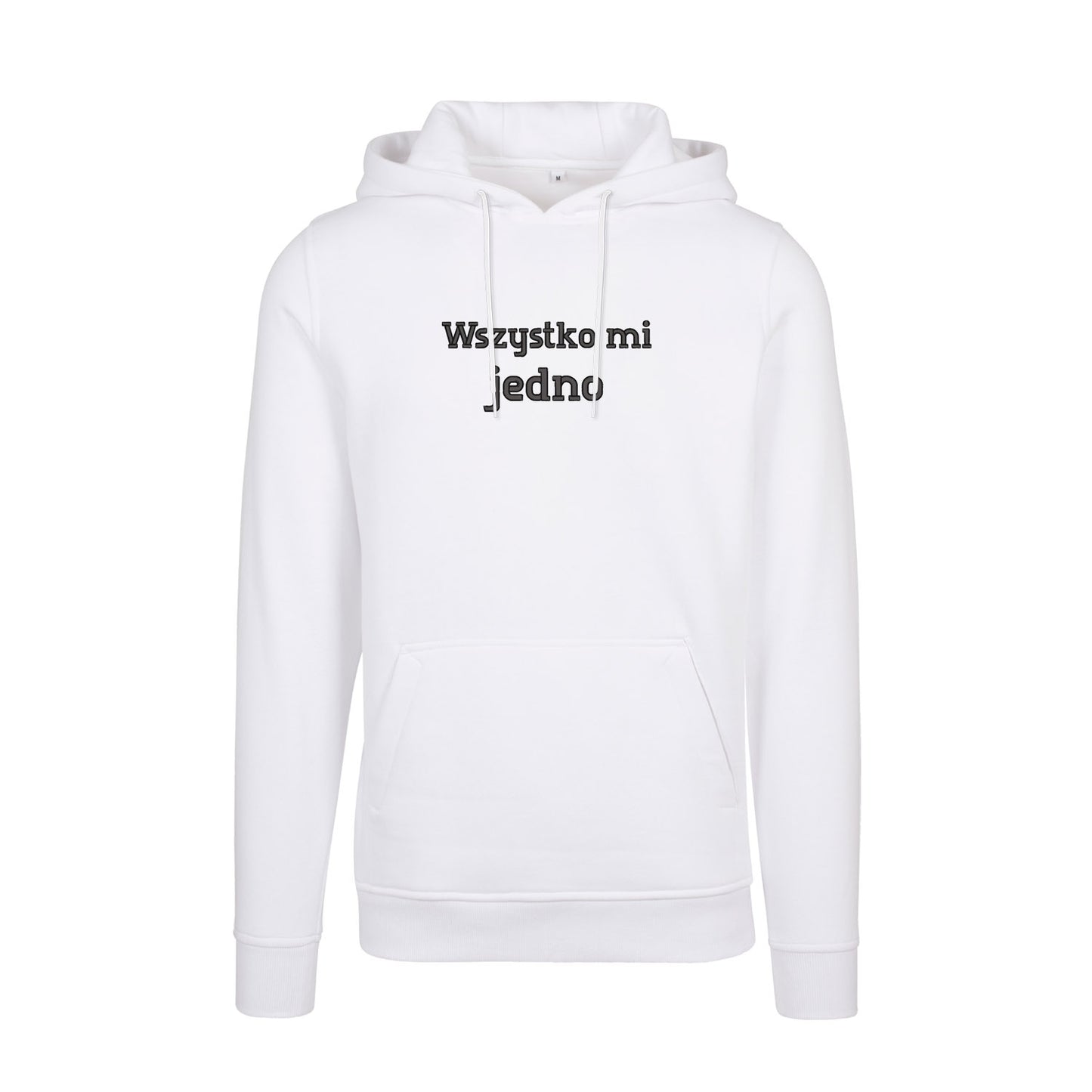 Bluza z kapturem „Wszystko mi jedno” – Haft 3D, Luz i Styl