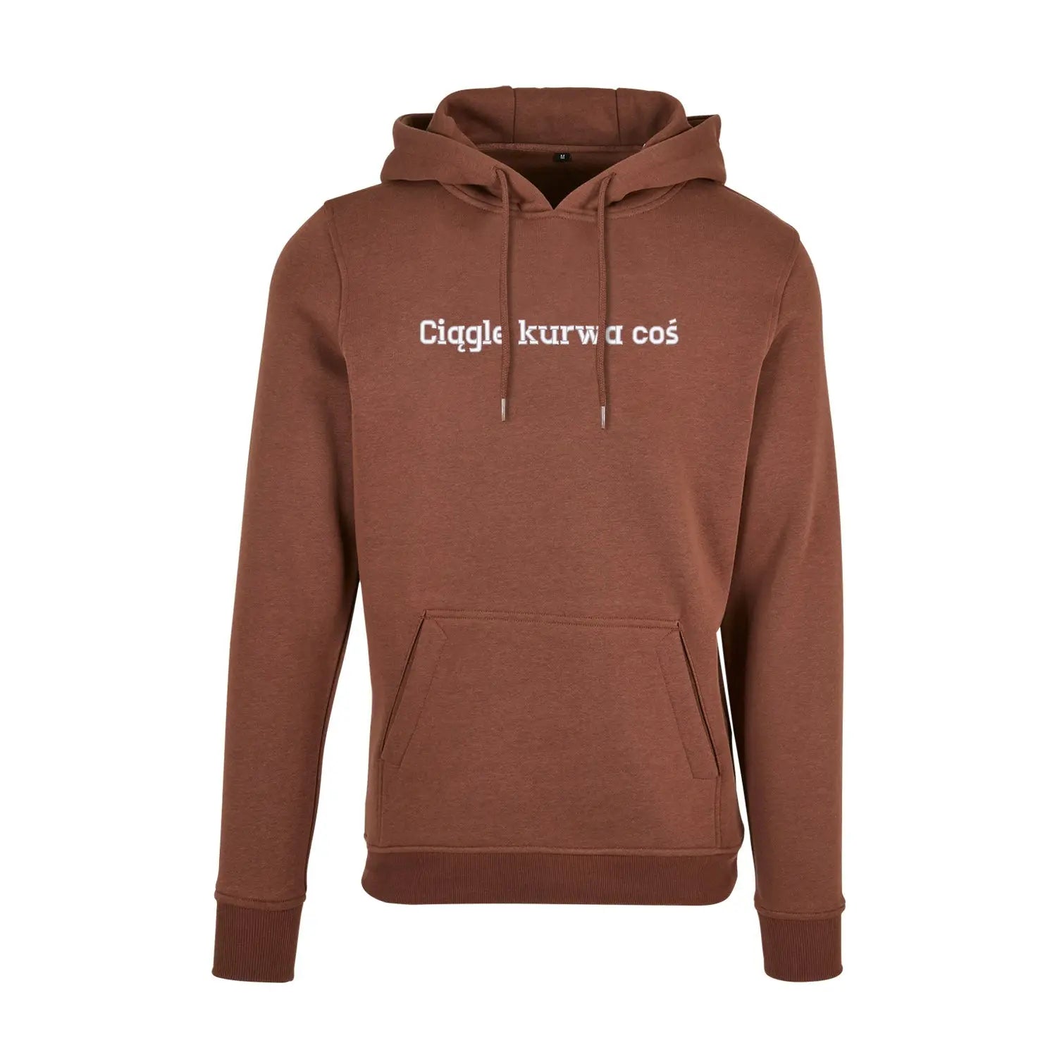 Bluza z kapturem „Ciągle k*rwa coś” BEZ CENZURY – Haft 3D, Styl i Dystans do Życia Haft z radości