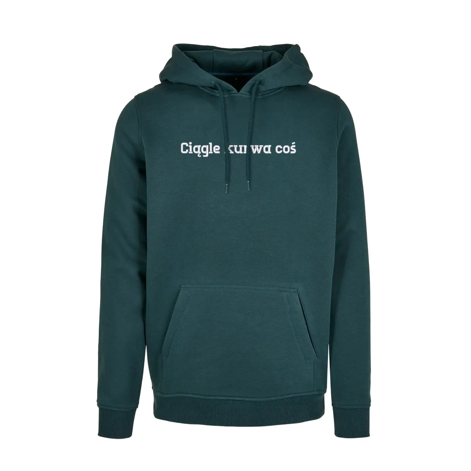 Bluza z kapturem „Ciągle k*rwa coś” BEZ CENZURY – Haft 3D, Styl i Dystans do Życia Haft z radości