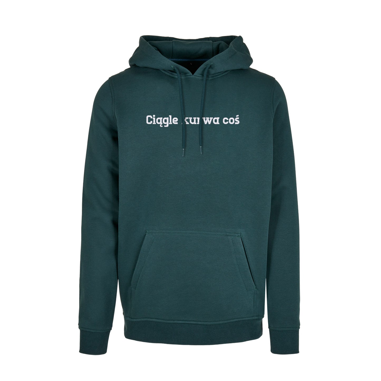 Bluza z kapturem „Ciągle k*rwa coś” BEZ CENZURY – Haft 3D, Styl i Dystans do Życia