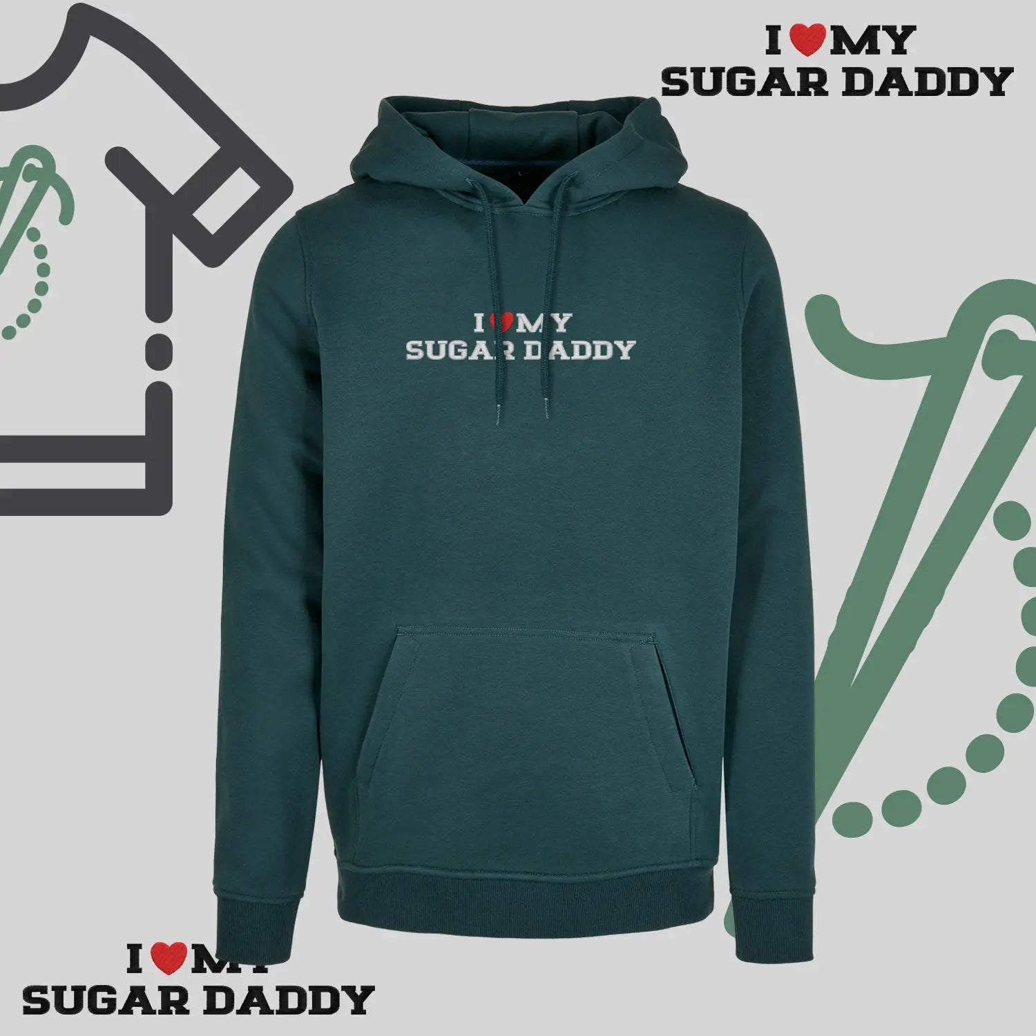 Bluza z kapturem z haftem "I ❤️ MY SUGAR DADDY" Haft z radości