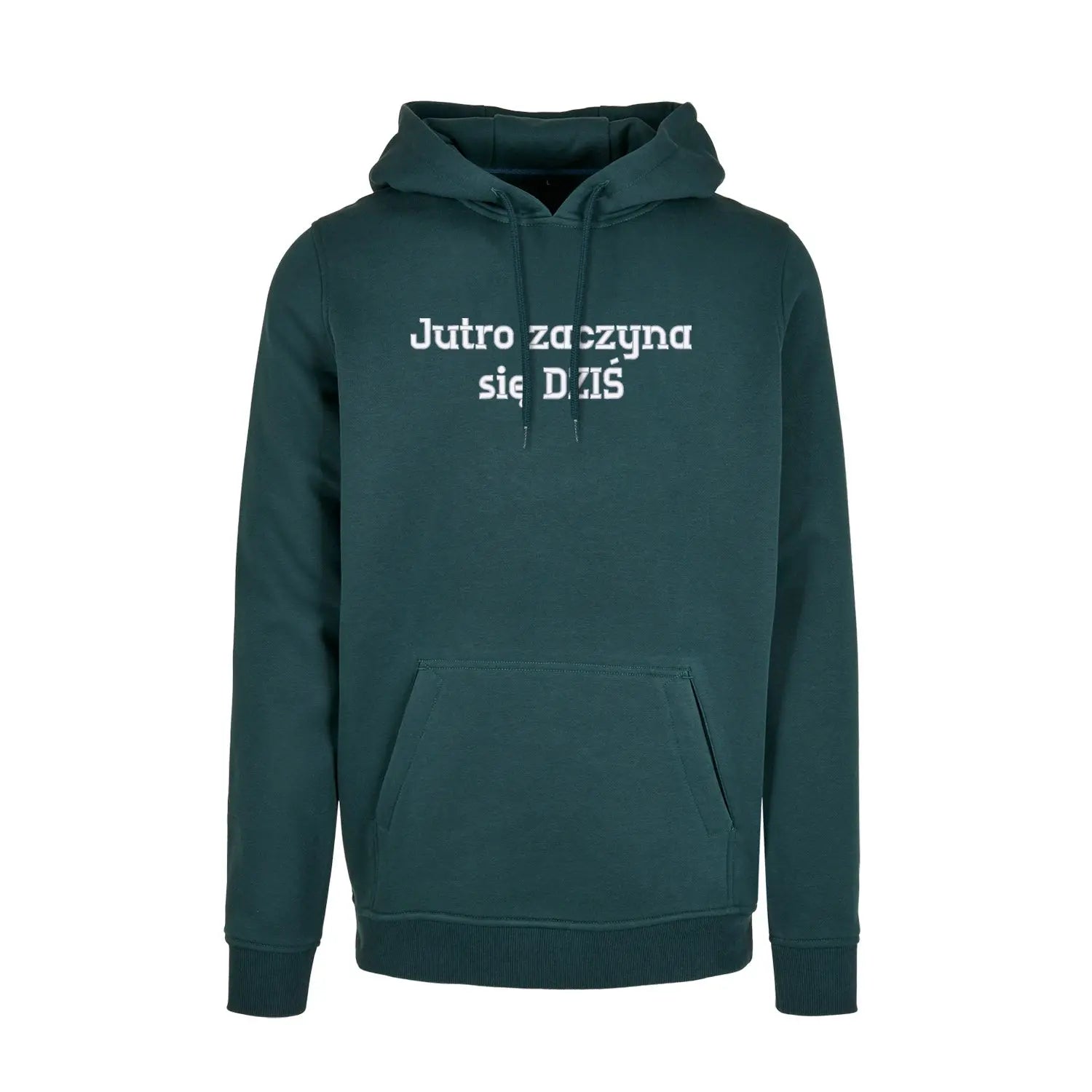 Bluza z kapturem „Jutro zaczyna się DZIŚ” – Haft 3D, Motywacja i Styl Haft z radości
