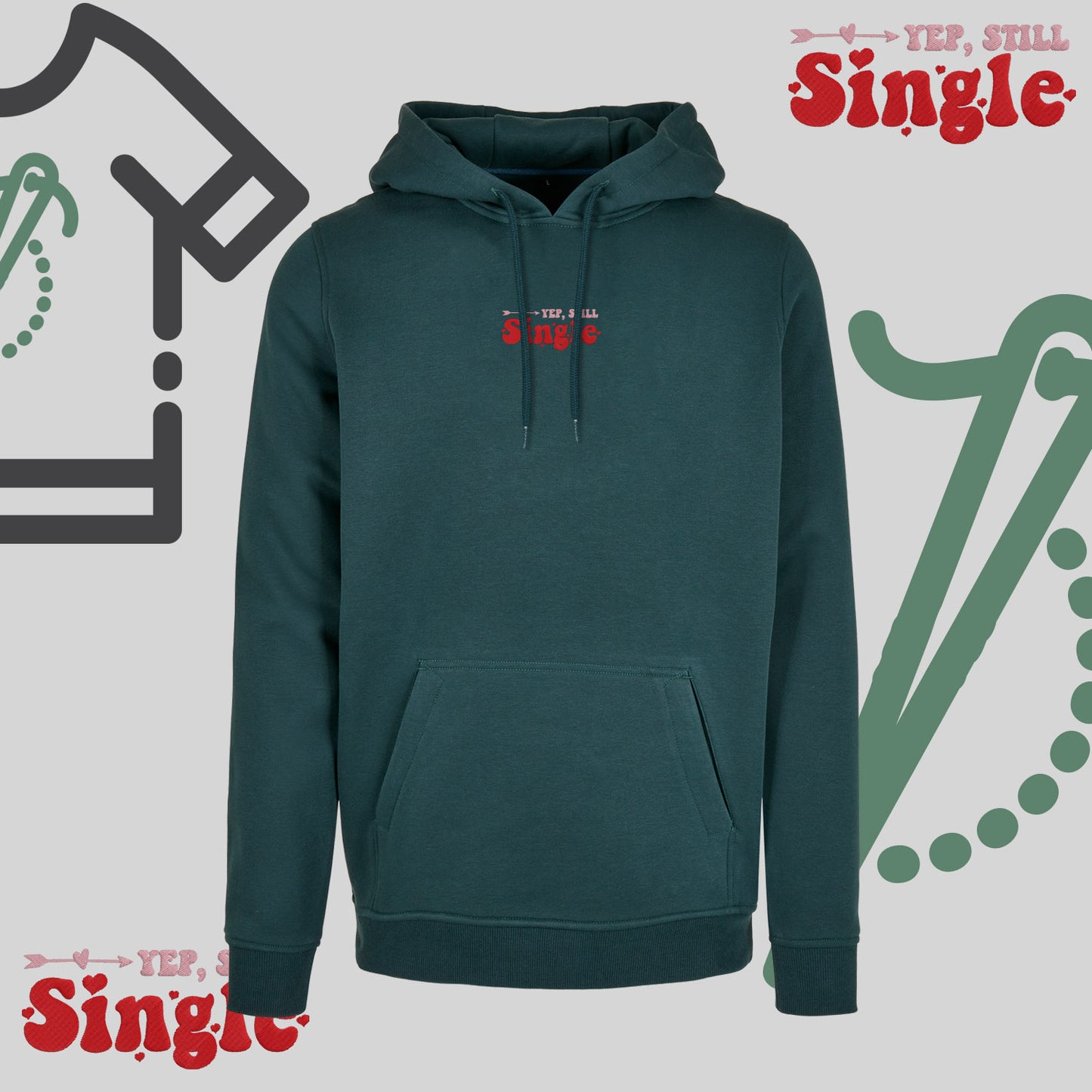 Bluza z kapturem z haftem "Tak, nadal singiel"