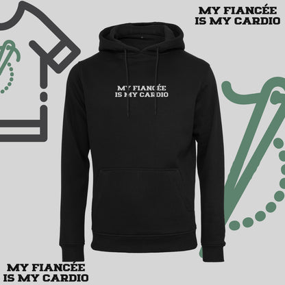 Bluza z kapturem z haftem "MY FIANCEE IS MY CARDIO"