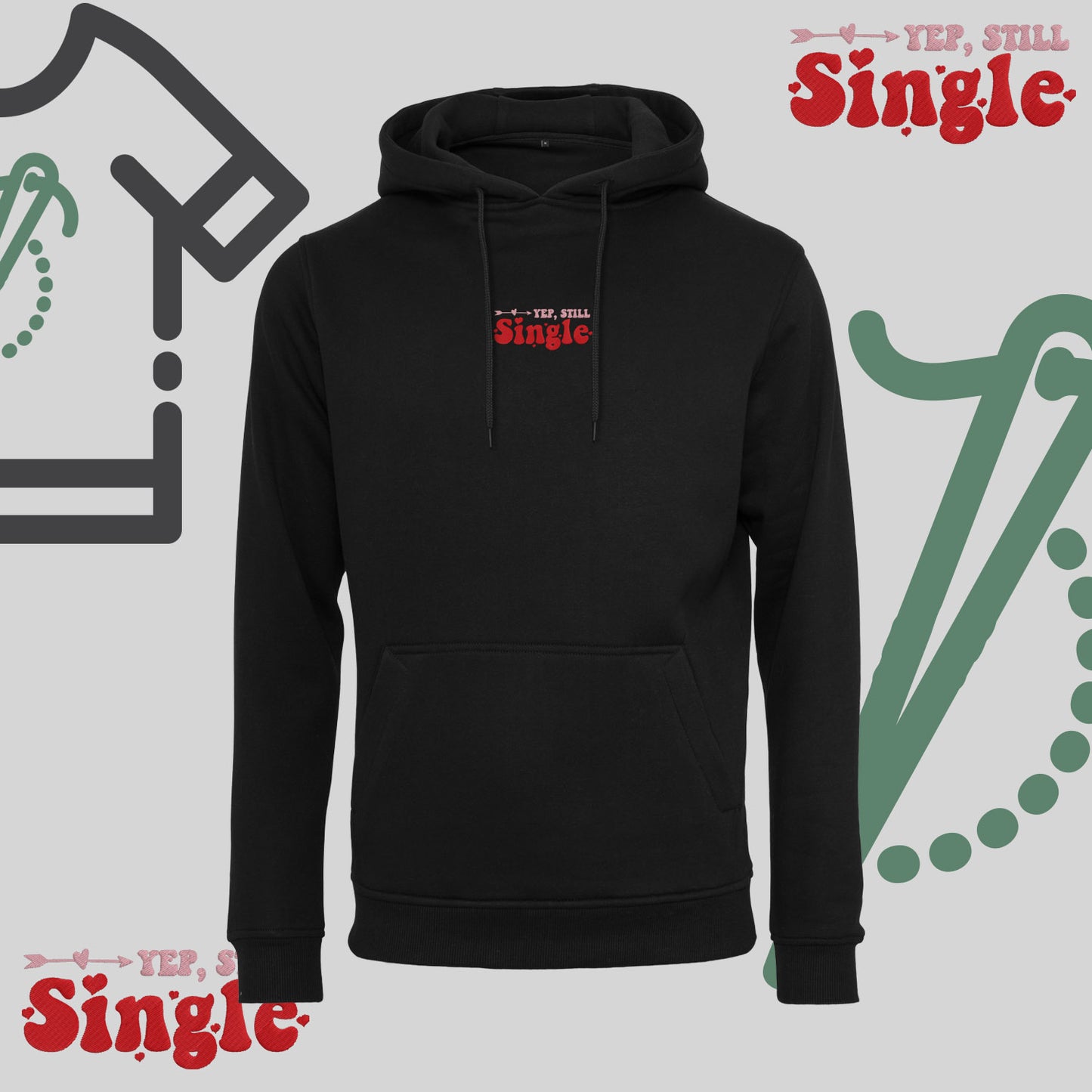 Bluza z kapturem z haftem "Tak, nadal singiel"