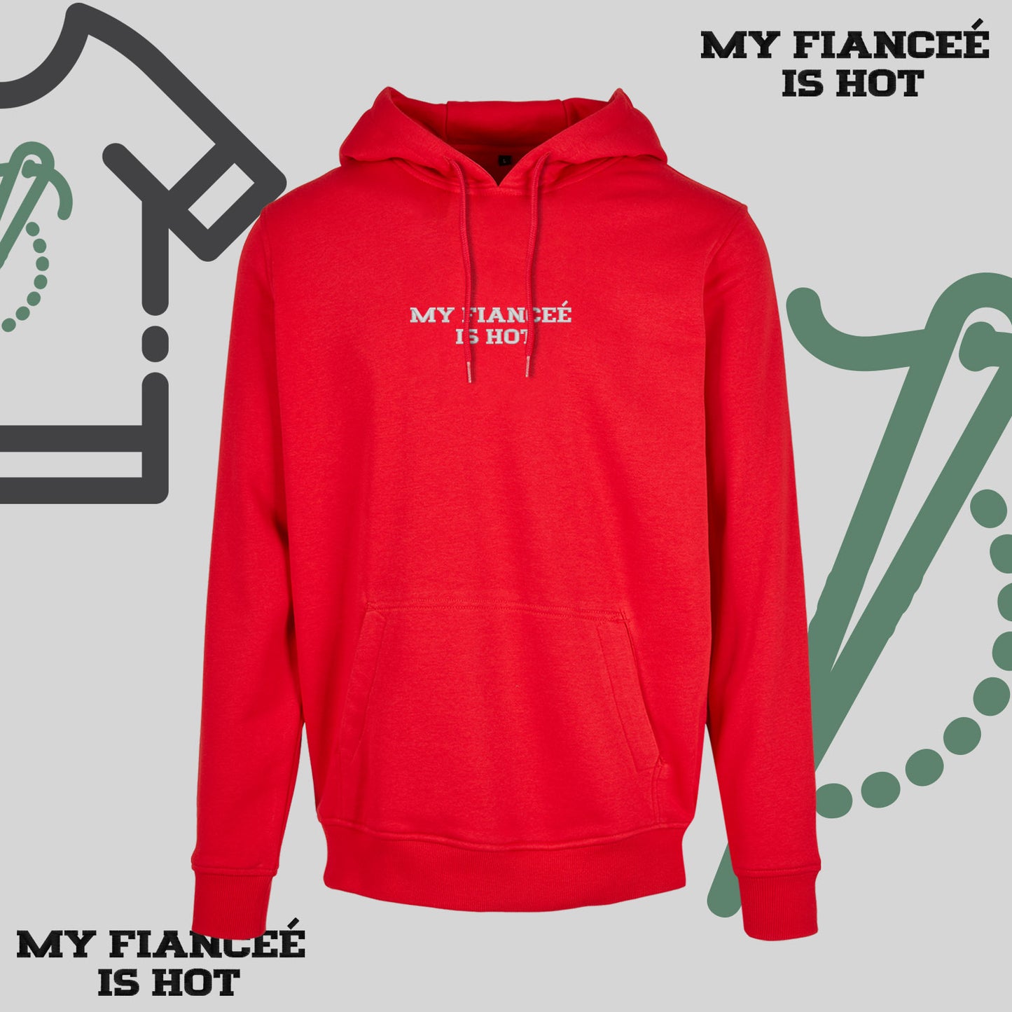 Bluza z kapturem z haftem "MY FIANCEE IS HOT"