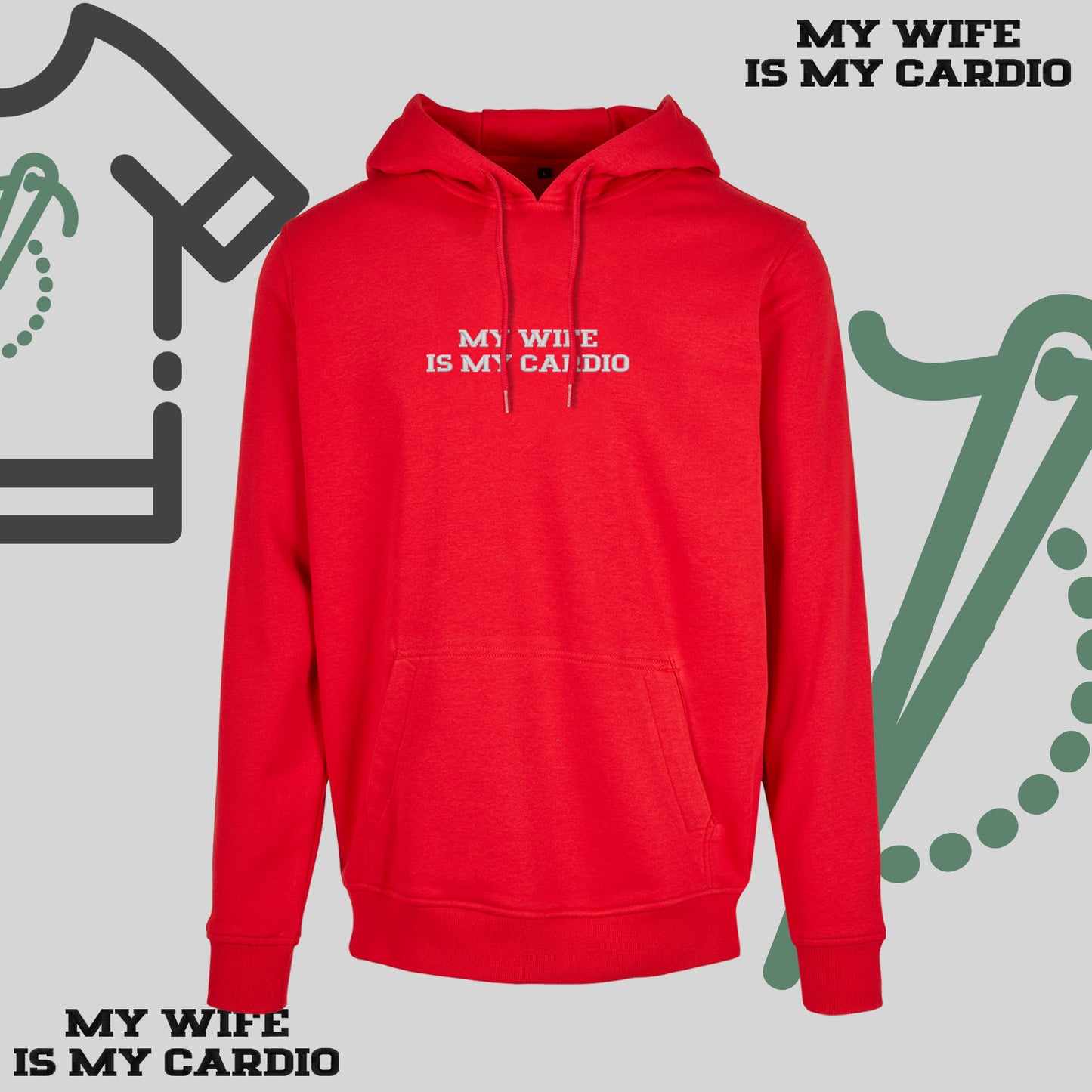 Bluza z kapturem z haftem "MY WIFE IS MY CARDIO"