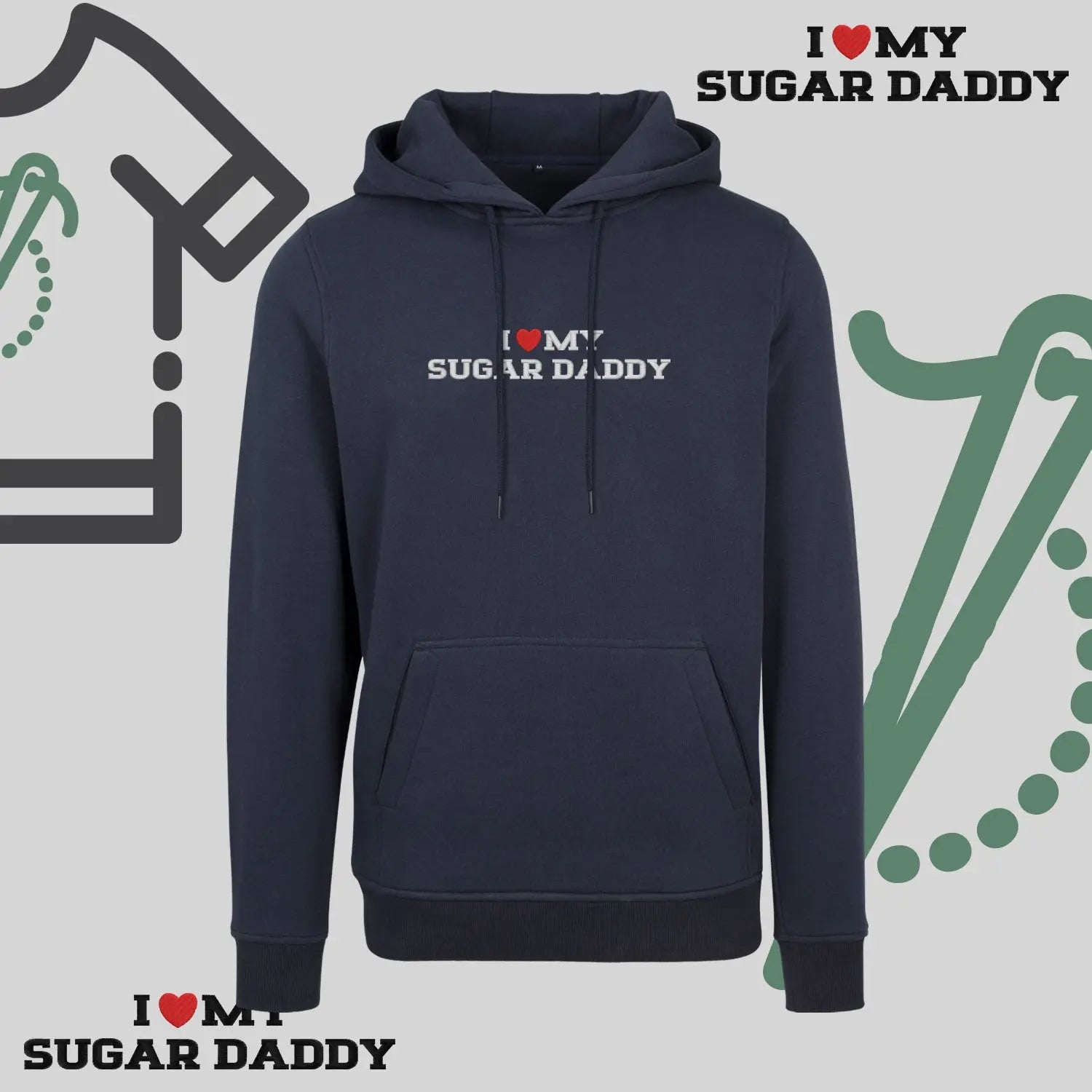 Bluza z kapturem z haftem "I ❤️ MY SUGAR DADDY" Haft z radości
