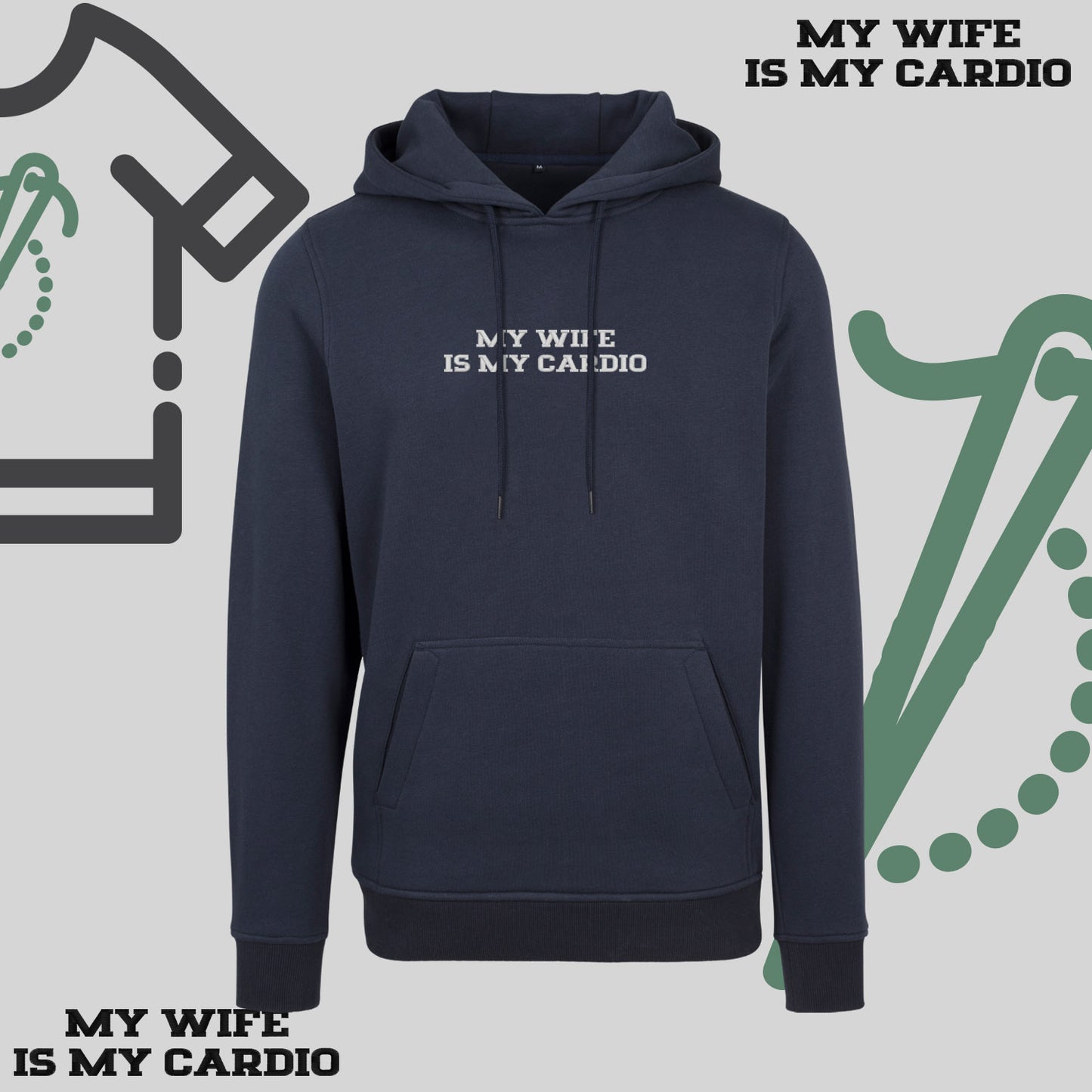 Bluza z kapturem z haftem "MY WIFE IS MY CARDIO"