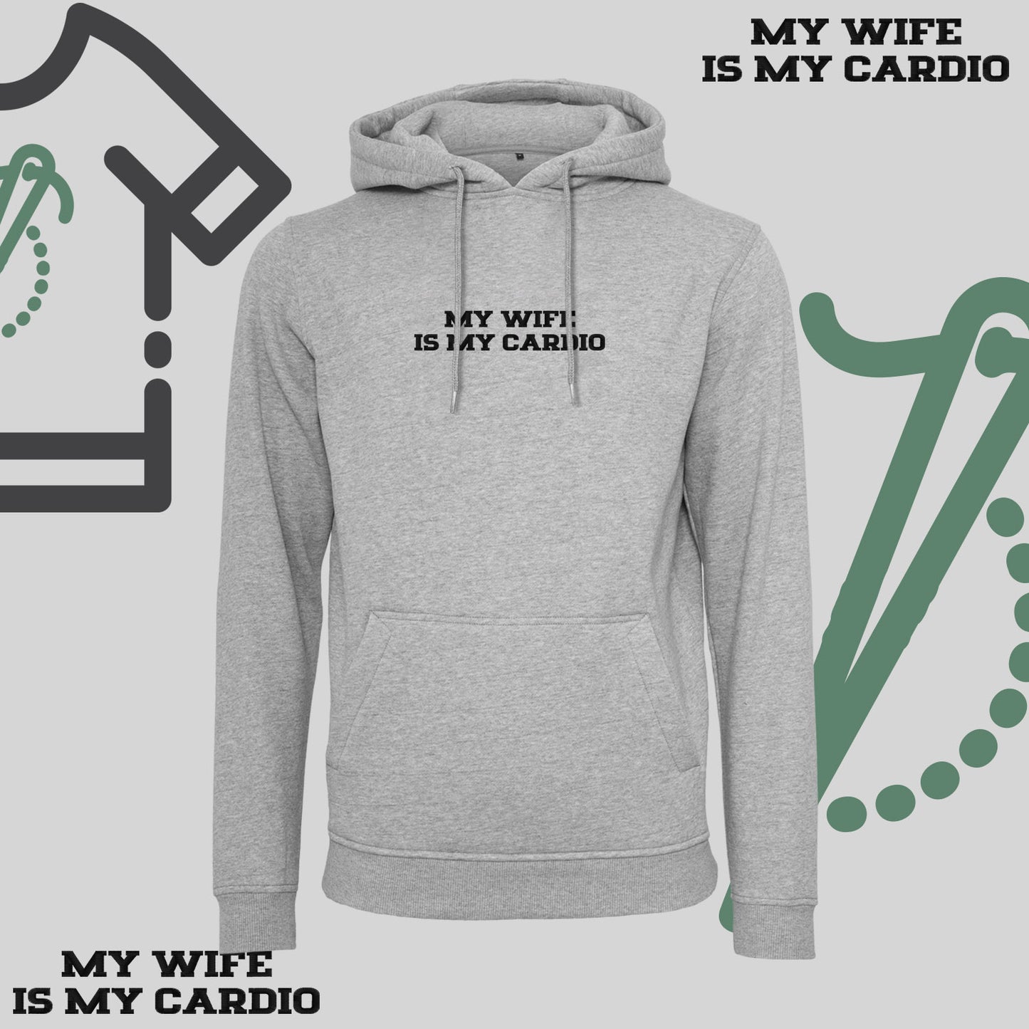 Bluza z kapturem z haftem "MY WIFE IS MY CARDIO"