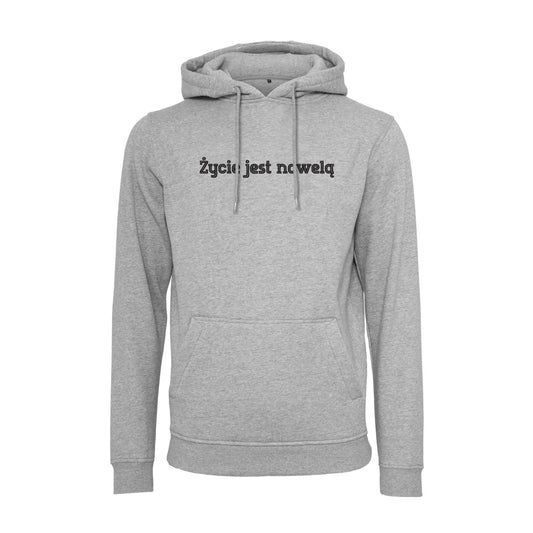 Bluza z kapturem „Życie jest nowelą” – Haft 3D, Styl i Klasyczny Klimat Haft z radości