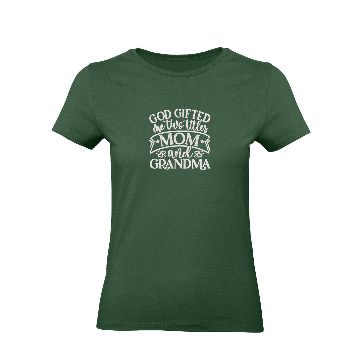Koszulka God Gifted Me Two Titles – haftowany prezent dla mamy i babci Haft z radości - nadruki i haft na odzieży Warszawa